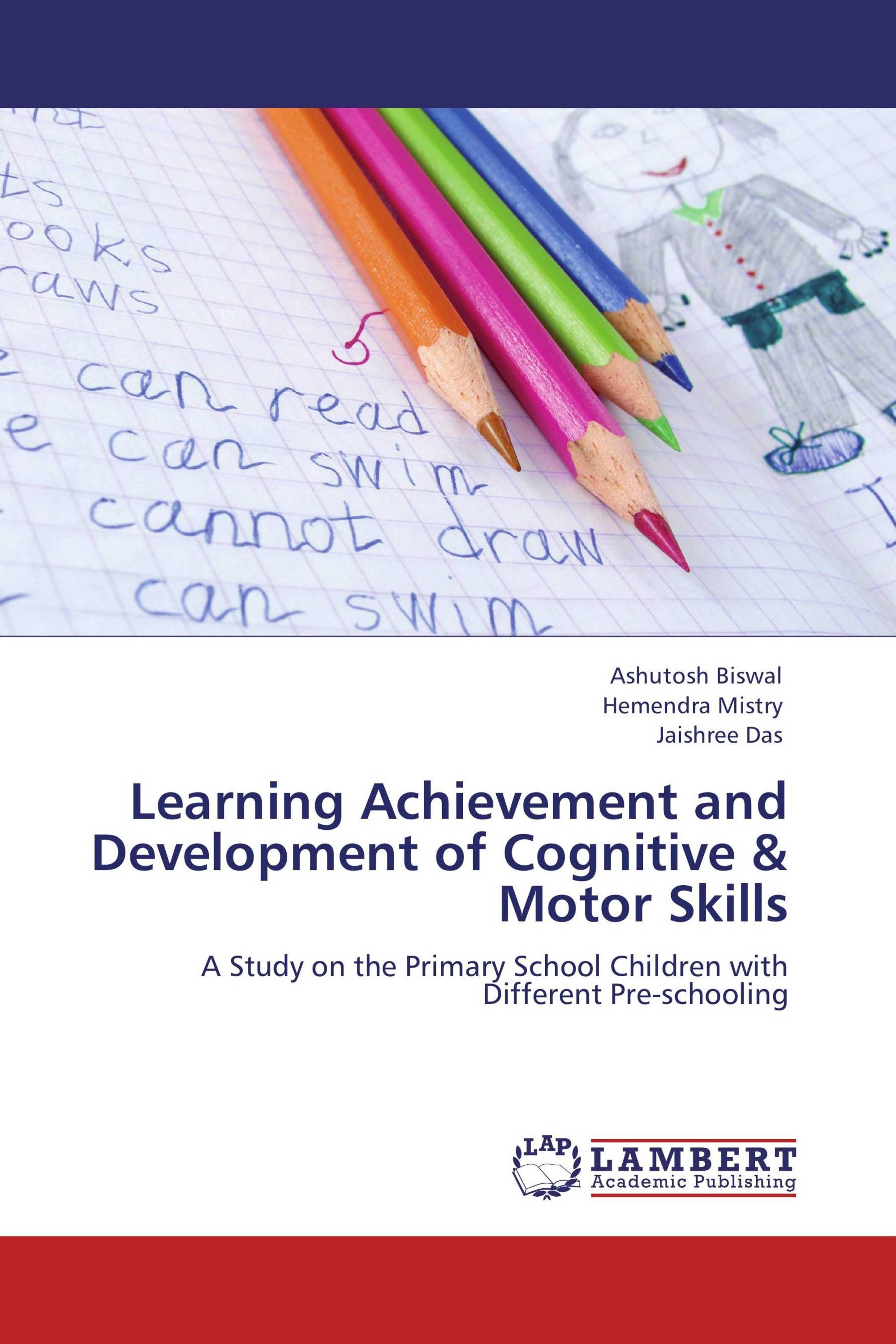 Learning Achievement and Development of Cognitive & Motor Skills