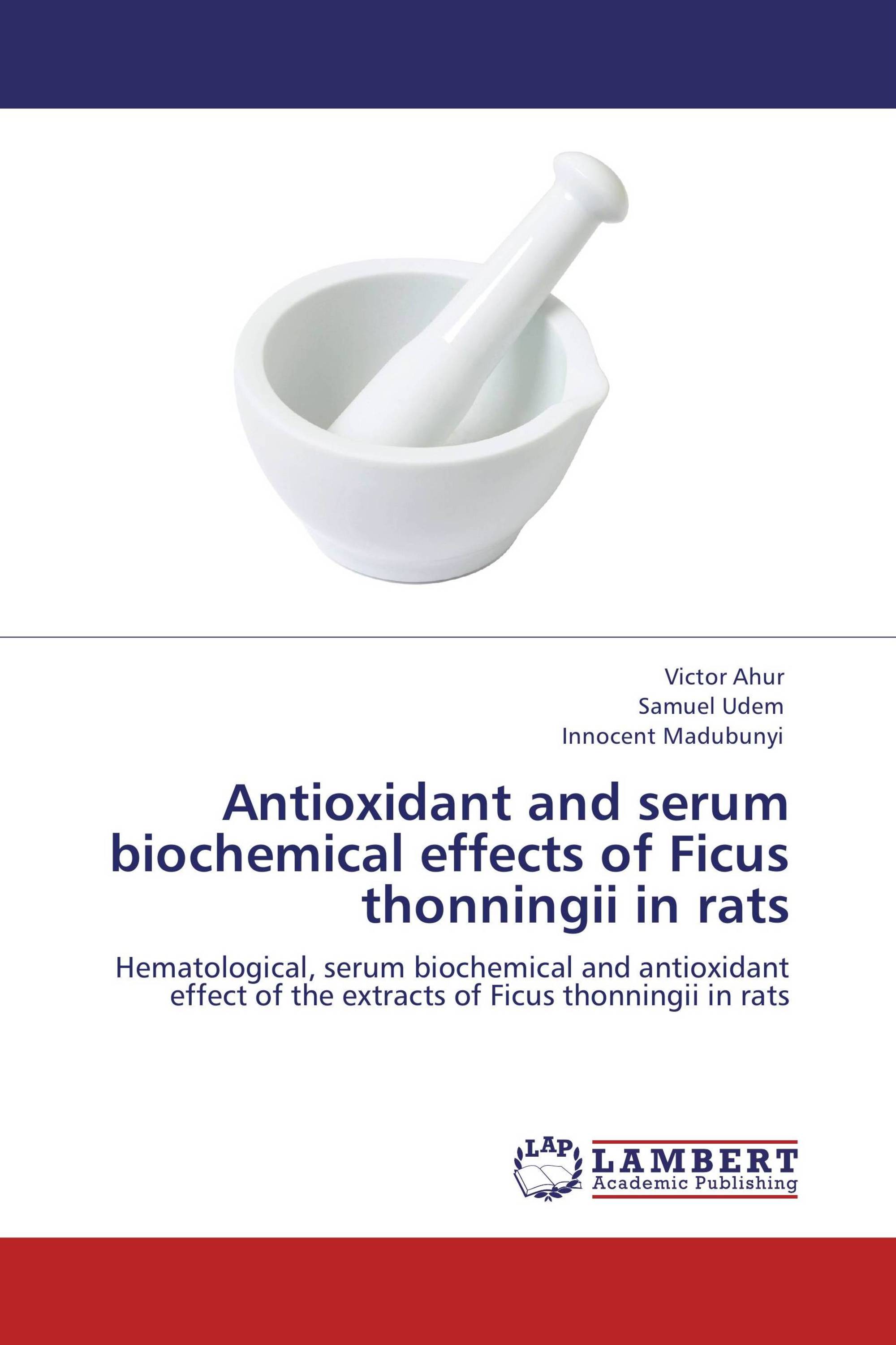 Antioxidant and serum biochemical effects of Ficus thonningii in rats