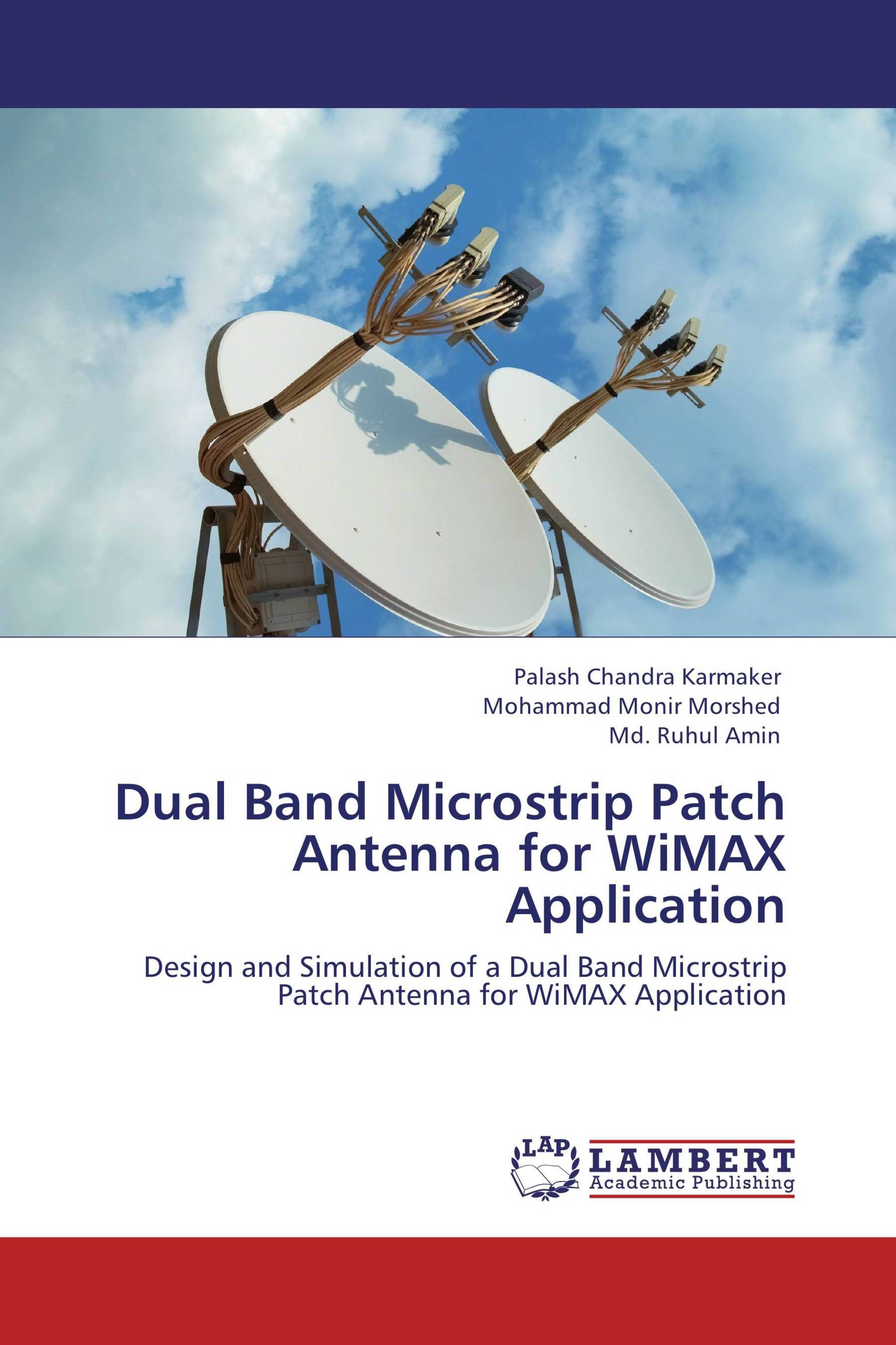 Dual Band Microstrip Patch Antenna for WiMAX Application / 97838465