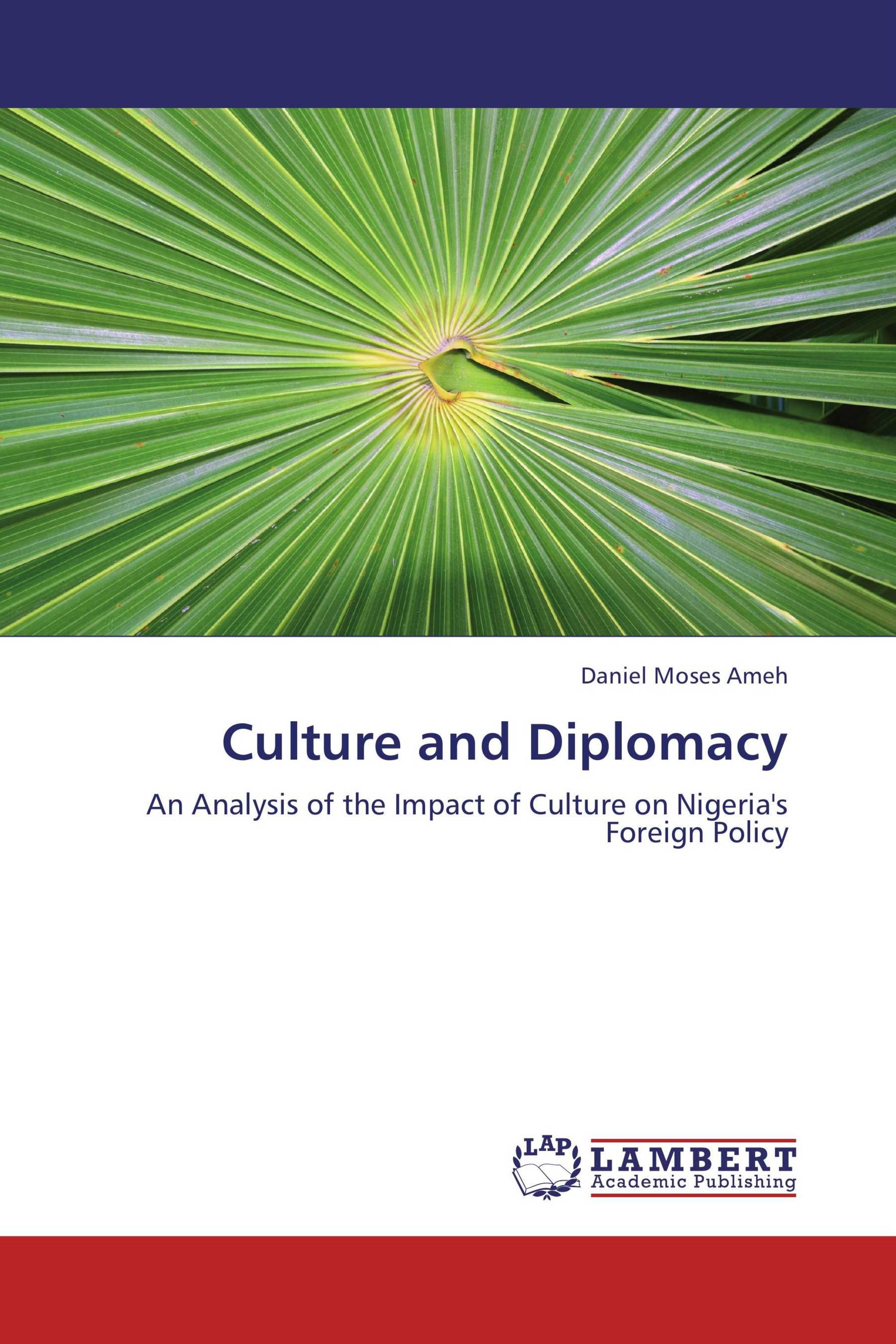 Culture and Diplomacy / 978-3-8465-5938-3 / 9783846559383 / 3846559385 Culture and Diplomacy / 978-3-8465-5938-3 / 9783846559383 / 3846559385