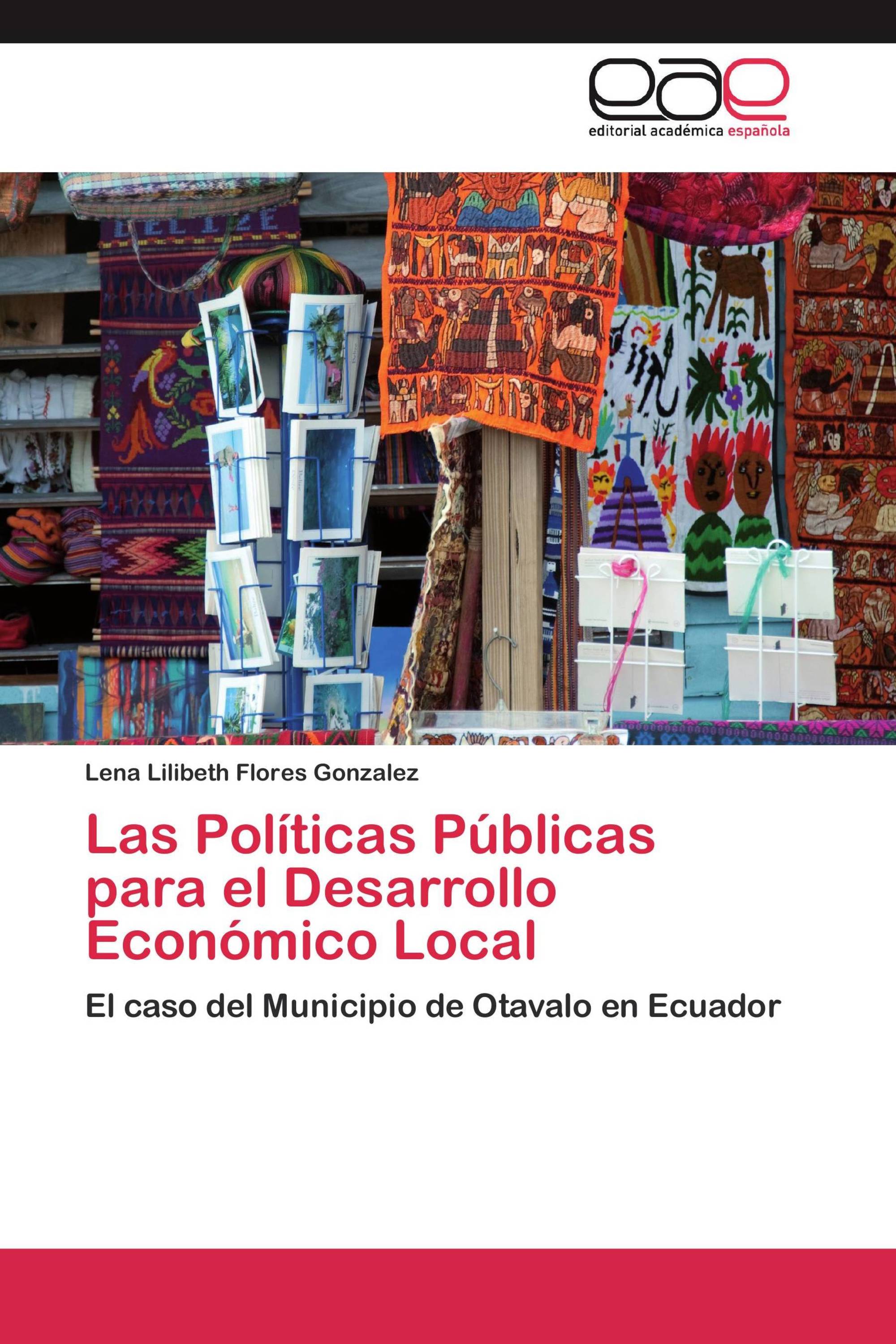 Las Políticas Públicas para el Desarrollo Económico Local