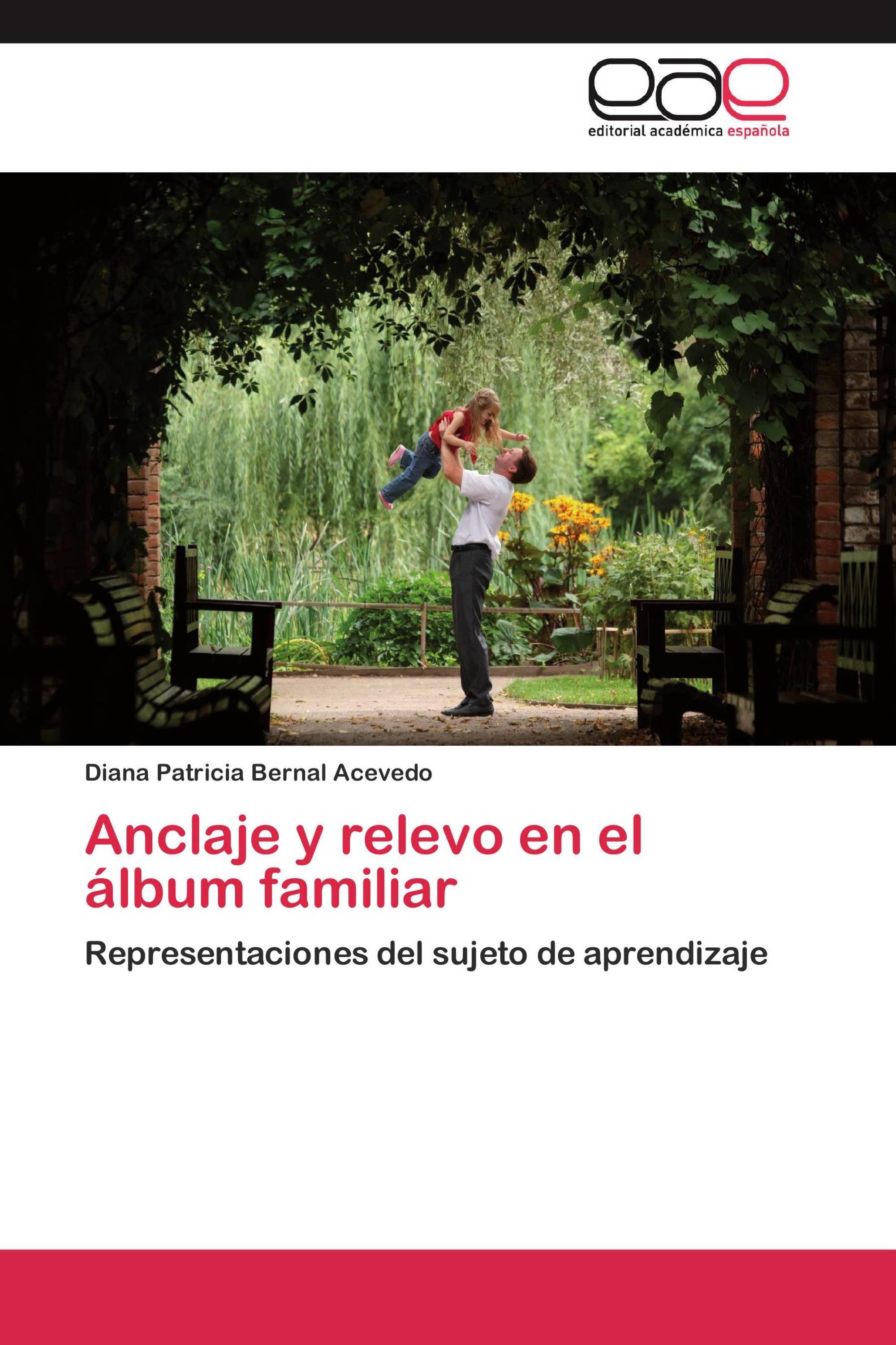 Anclaje y relevo en el álbum familiar