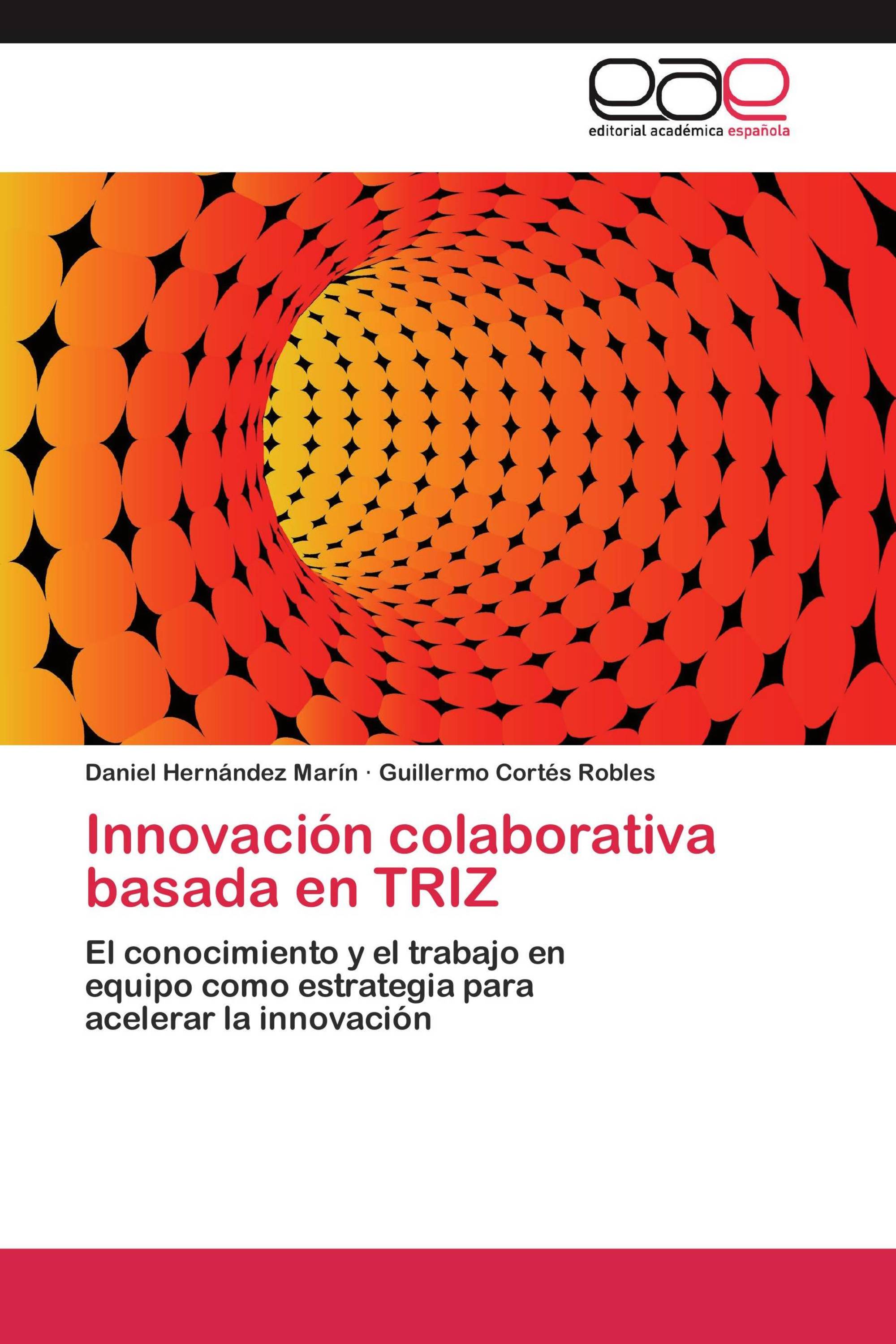Innovación colaborativa basada en TRIZ