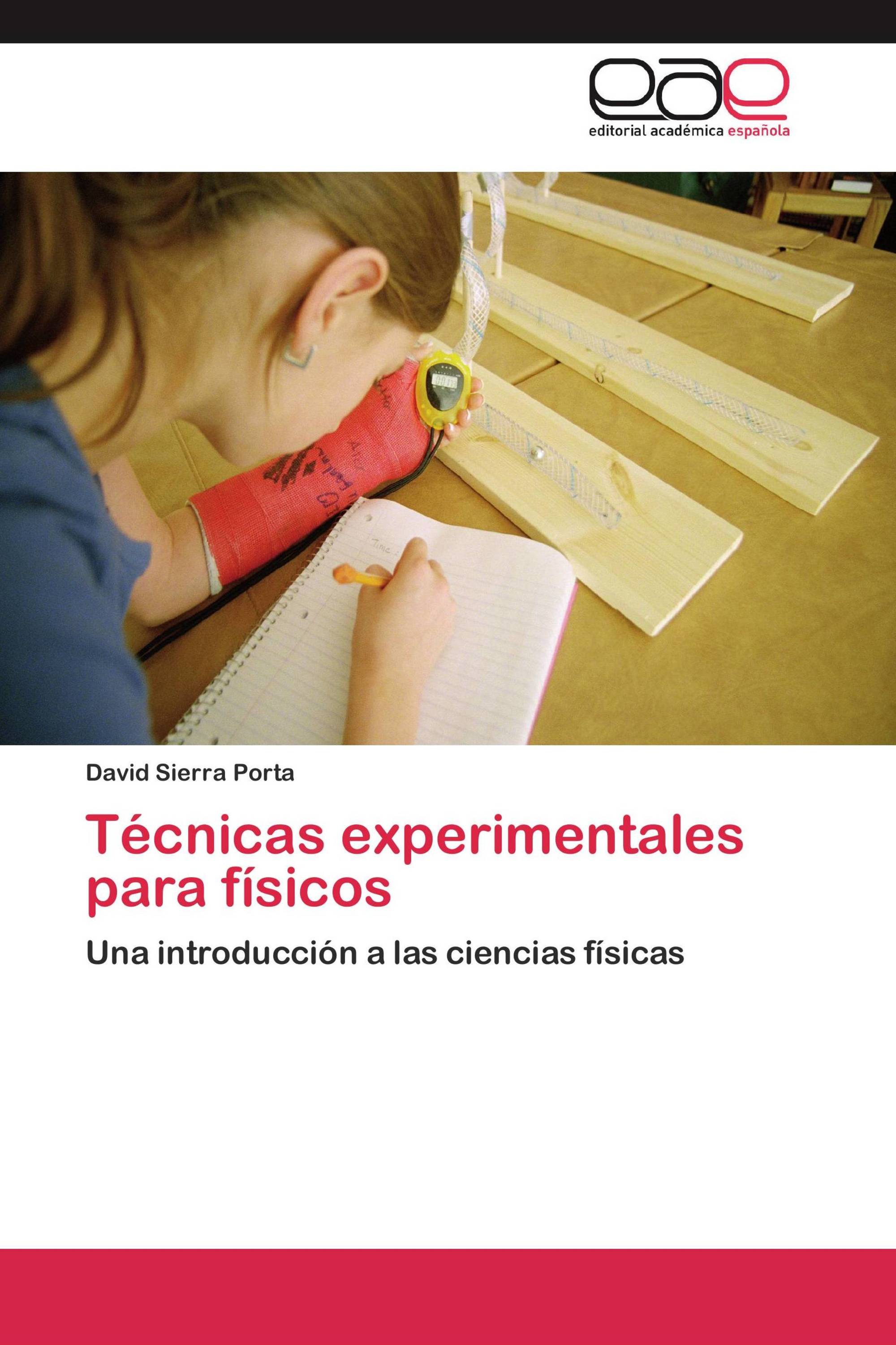 Técnicas experimentales para físicos