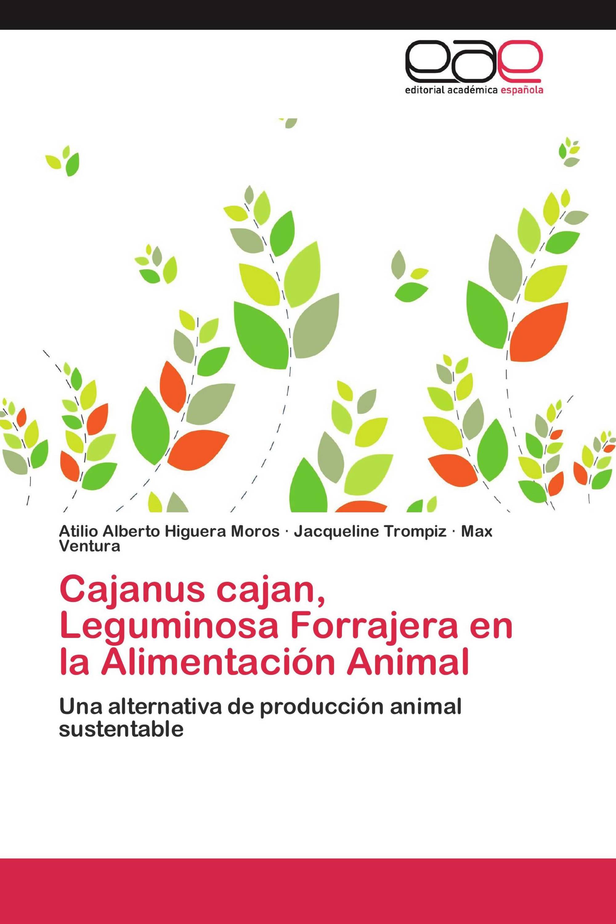 Cajanus cajan, Leguminosa Forrajera en la Alimentación Animal