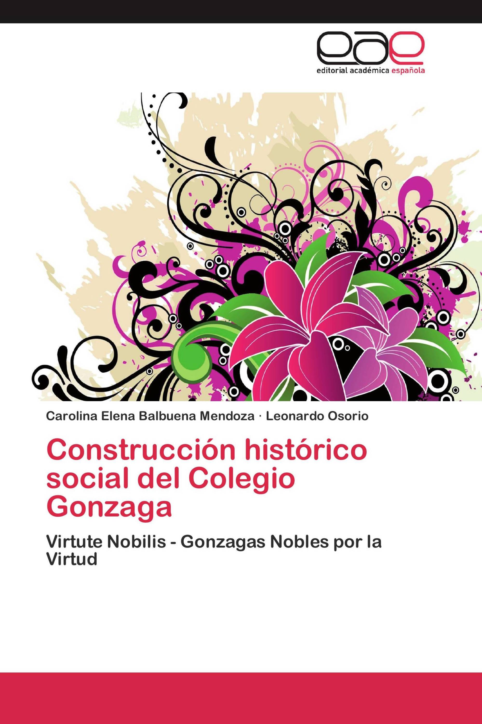 Construcción histórico social del Colegio Gonzaga