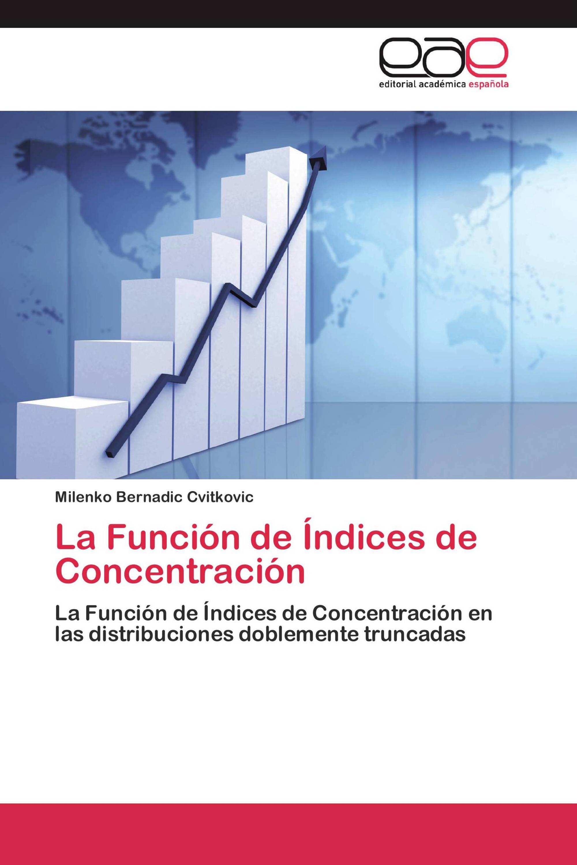 La Función de Índices de Concentración