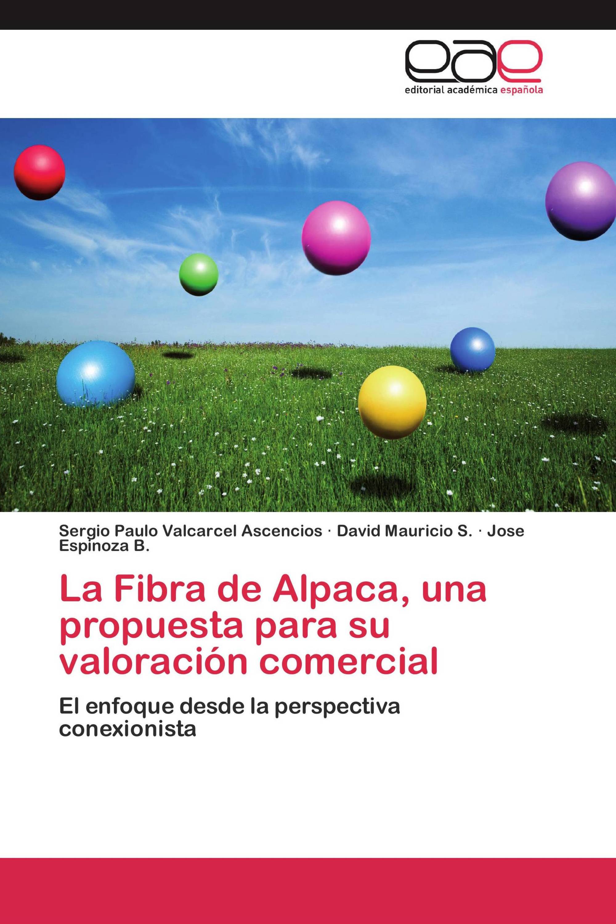 La Fibra de Alpaca, una propuesta para su valoración comercial