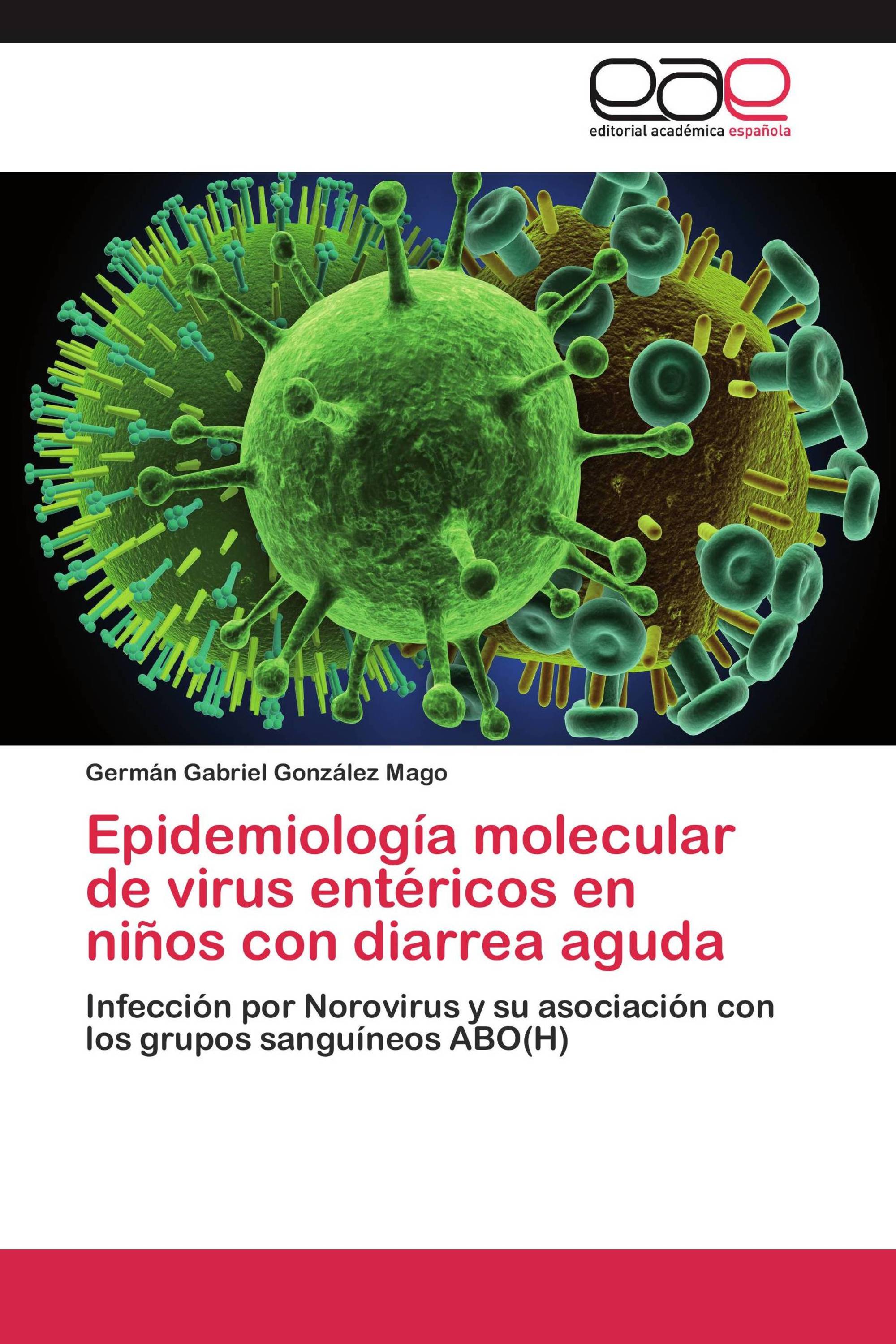 Epidemiología molecular de virus entéricos en niños con diarrea aguda