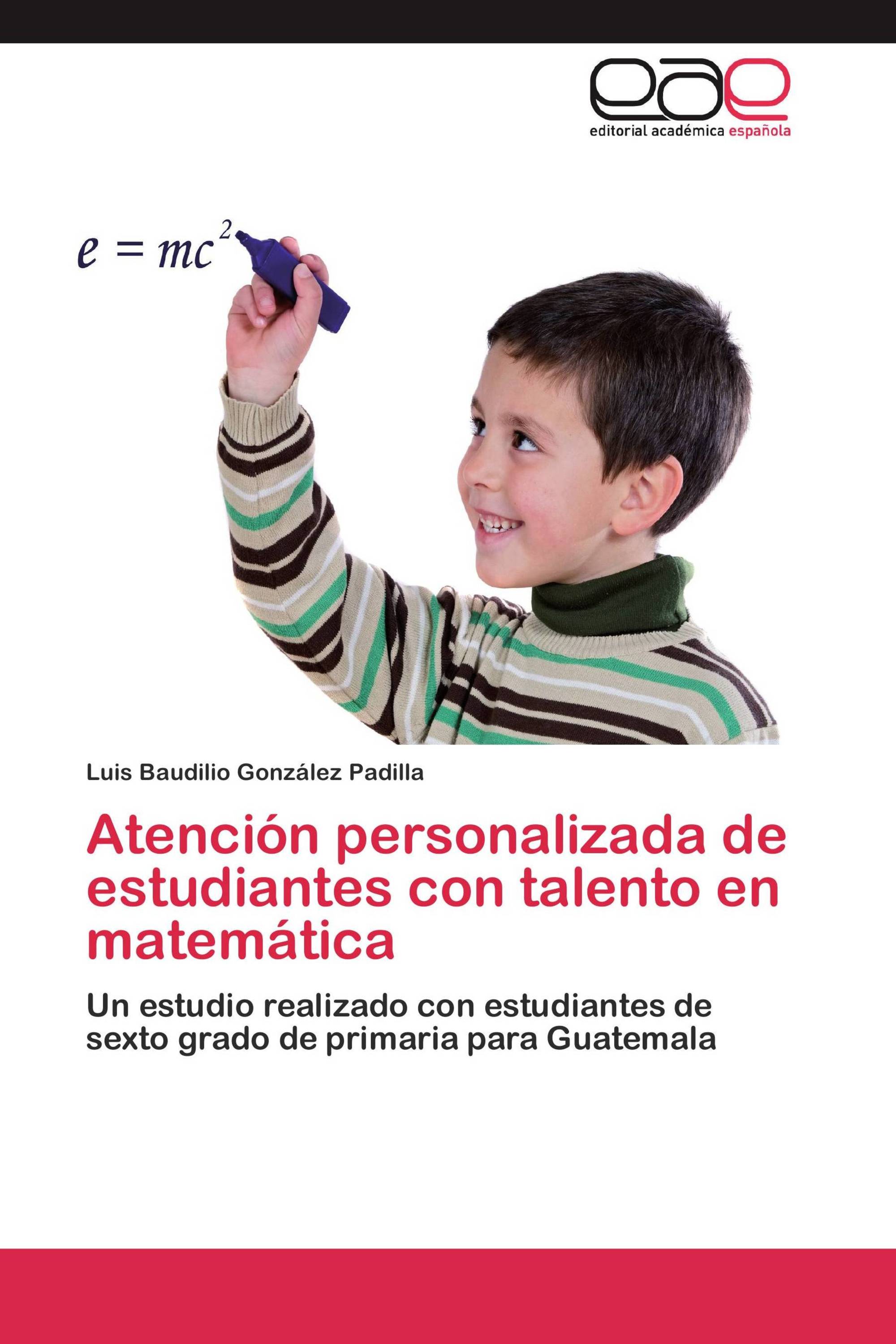 Atención personalizada de estudiantes con talento en matemática