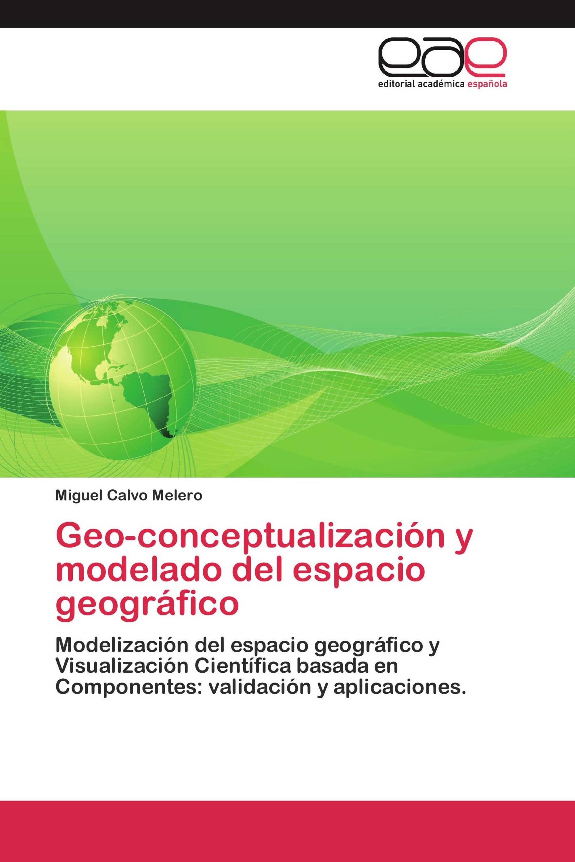 Geo-conceptualización y modelado del espacio geográfico