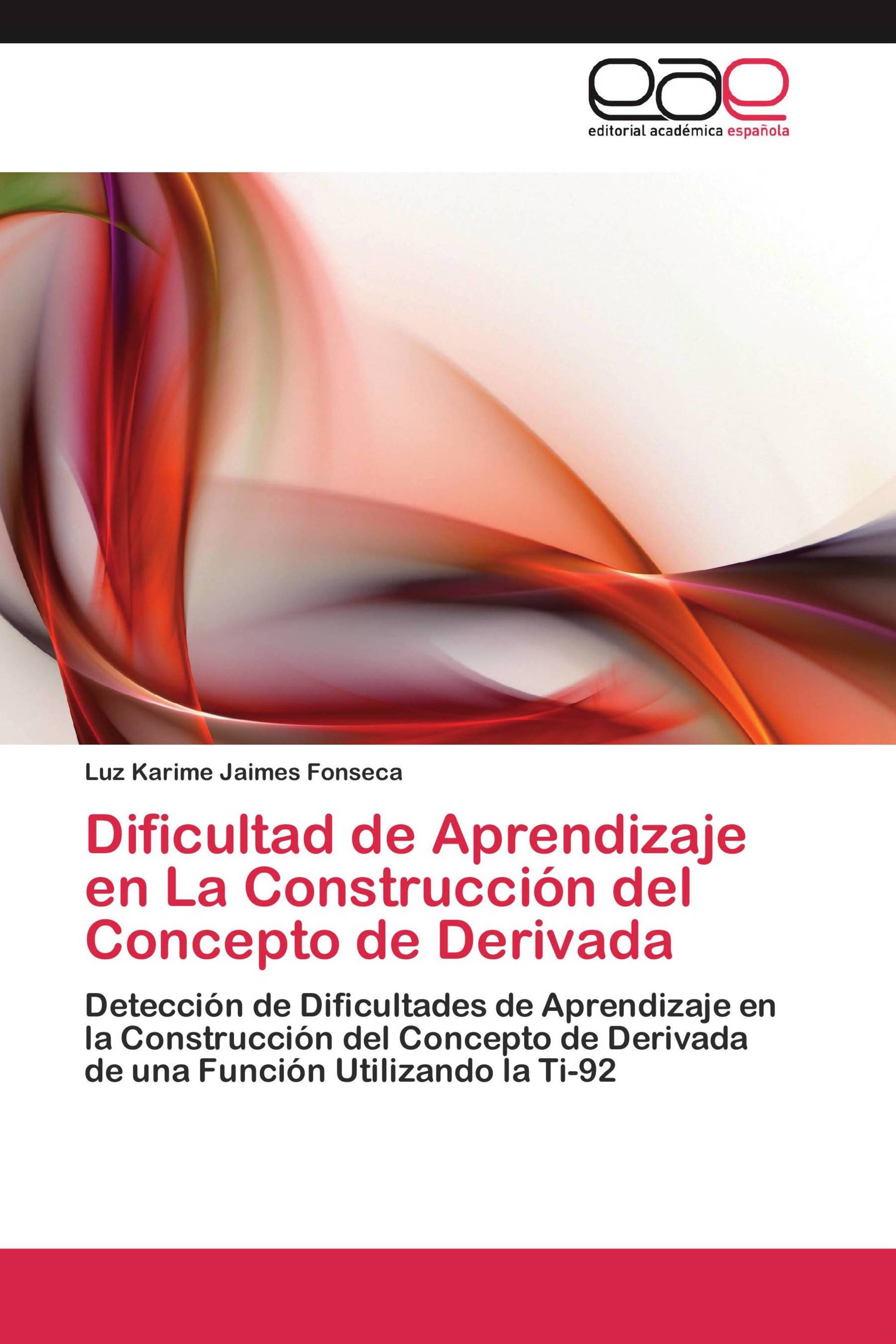 Dificultad de Aprendizaje en La Construcción del Concepto de Derivada