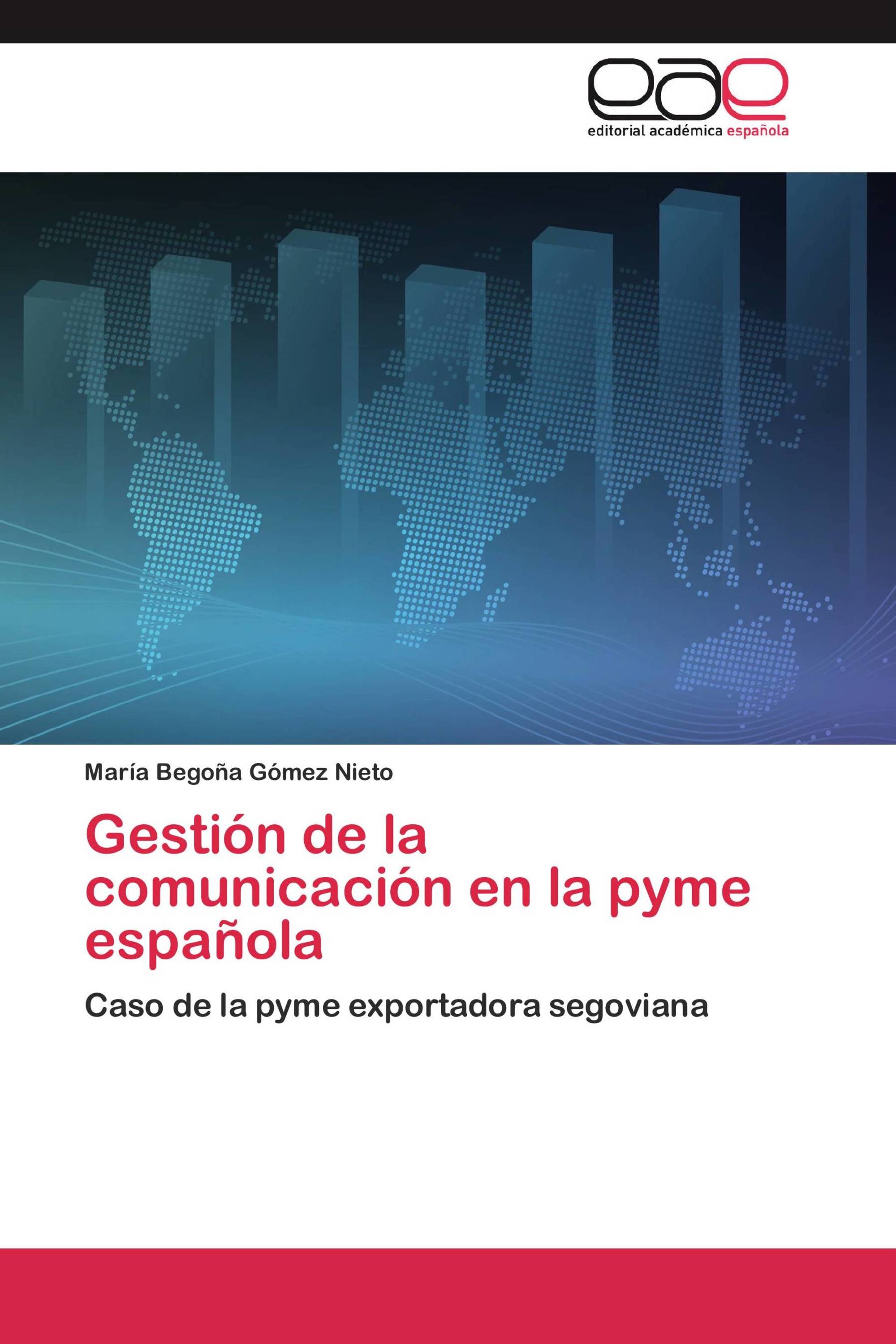 Gestión de la comunicación en la pyme española