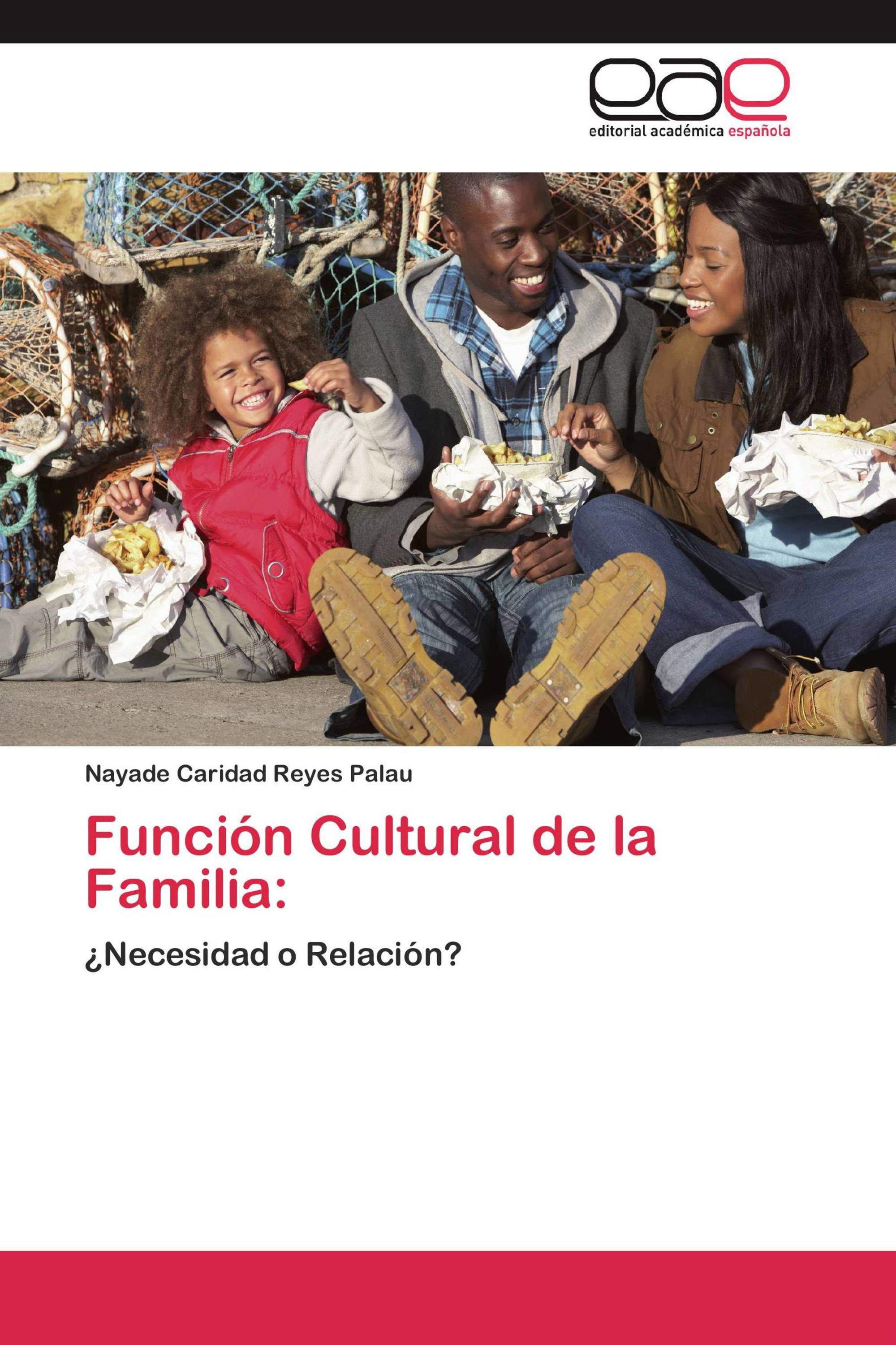 Función Cultural de la Familia: