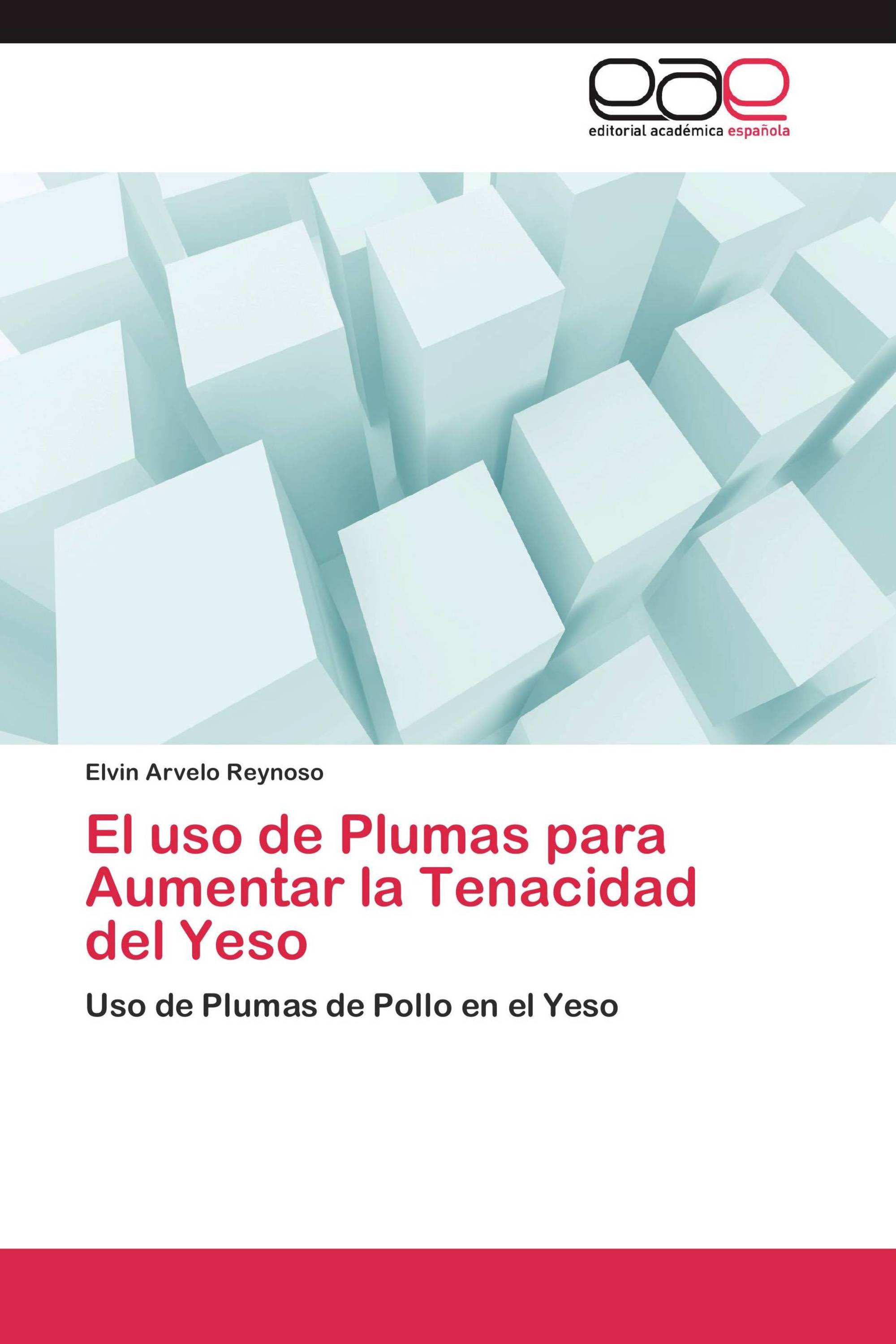 El uso de Plumas para Aumentar la Tenacidad del Yeso