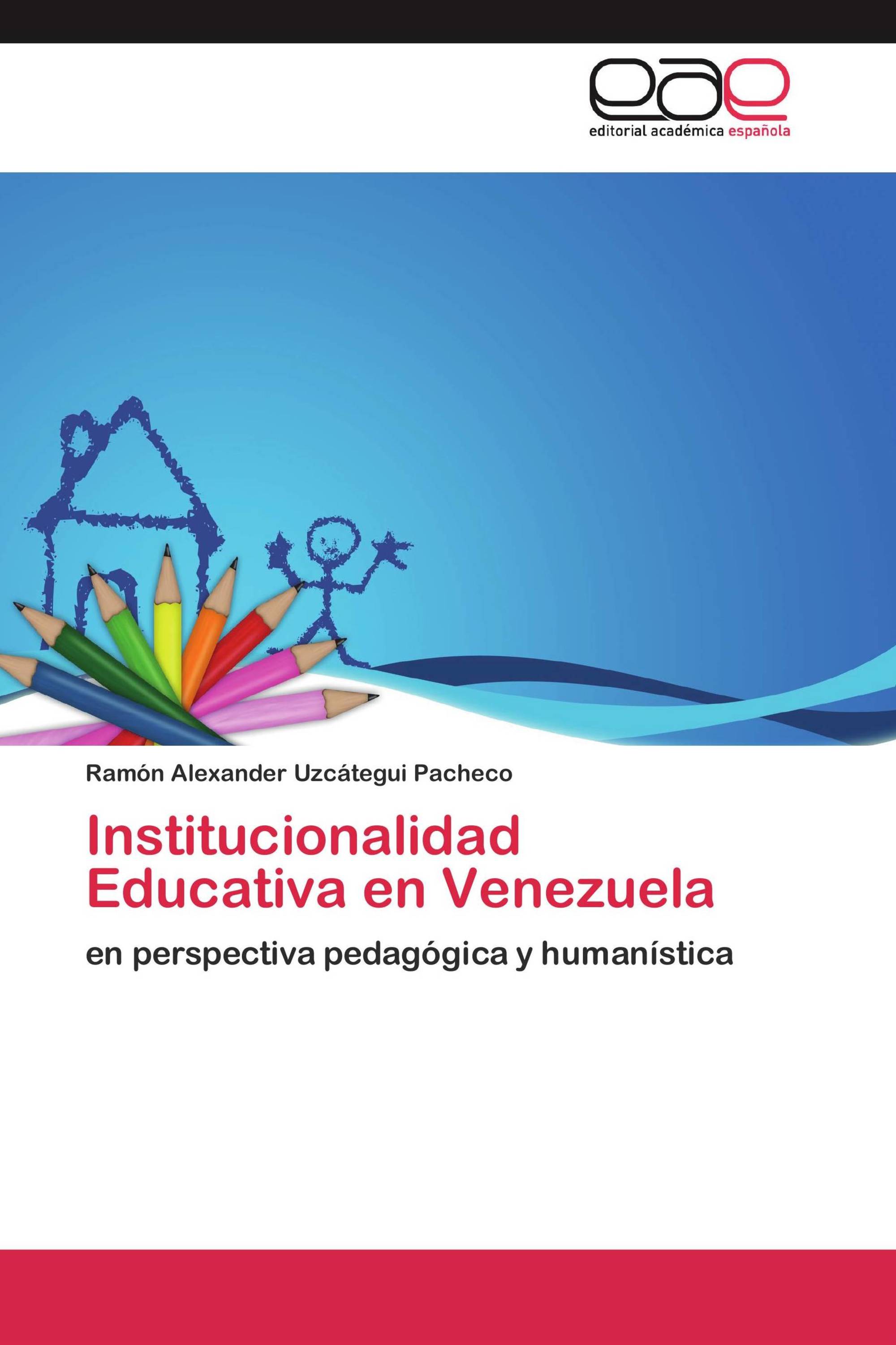 Institucionalidad Educativa en Venezuela