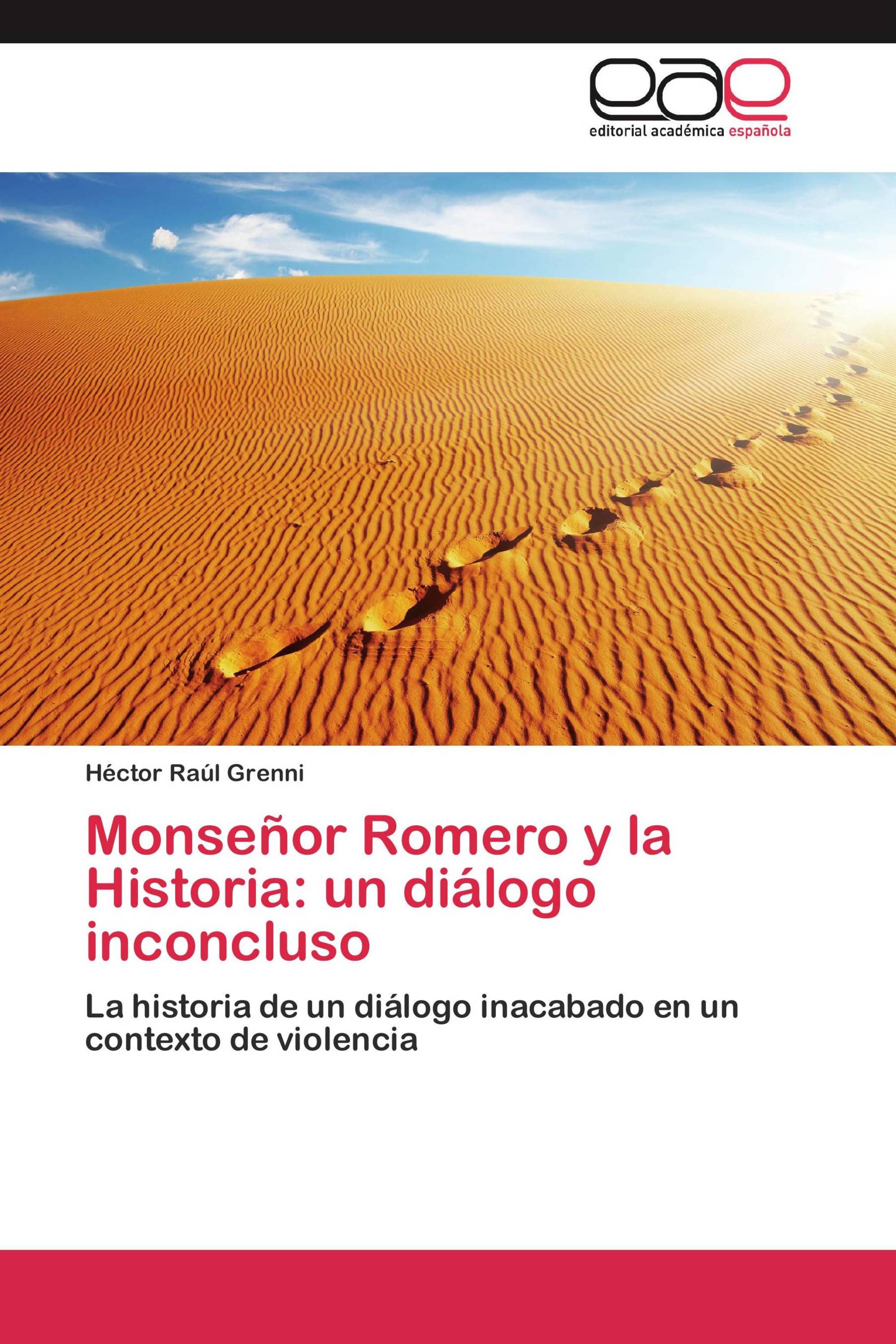 Monseñor Romero y la Historia: un diálogo inconcluso