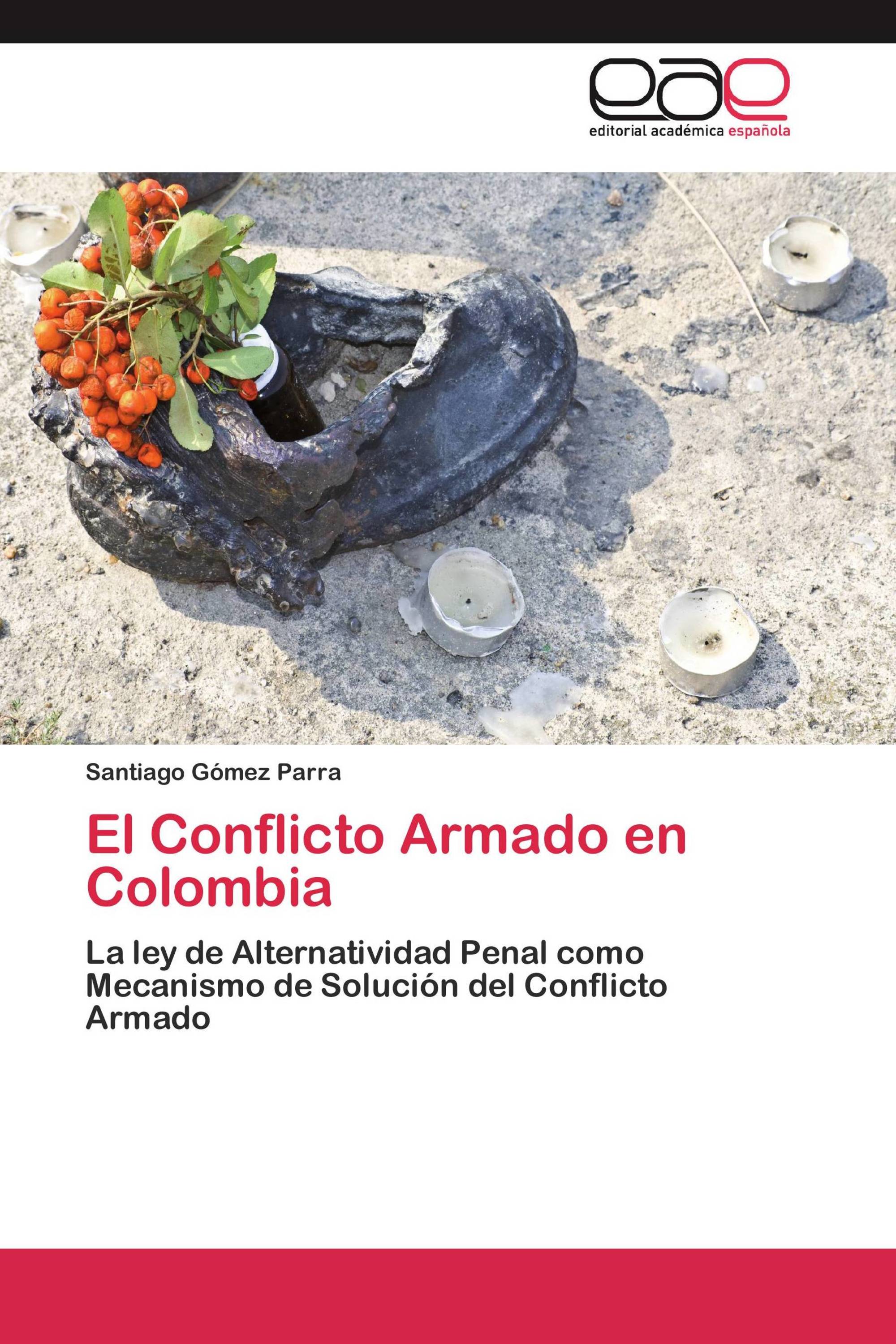 El Conflicto Armado en Colombia