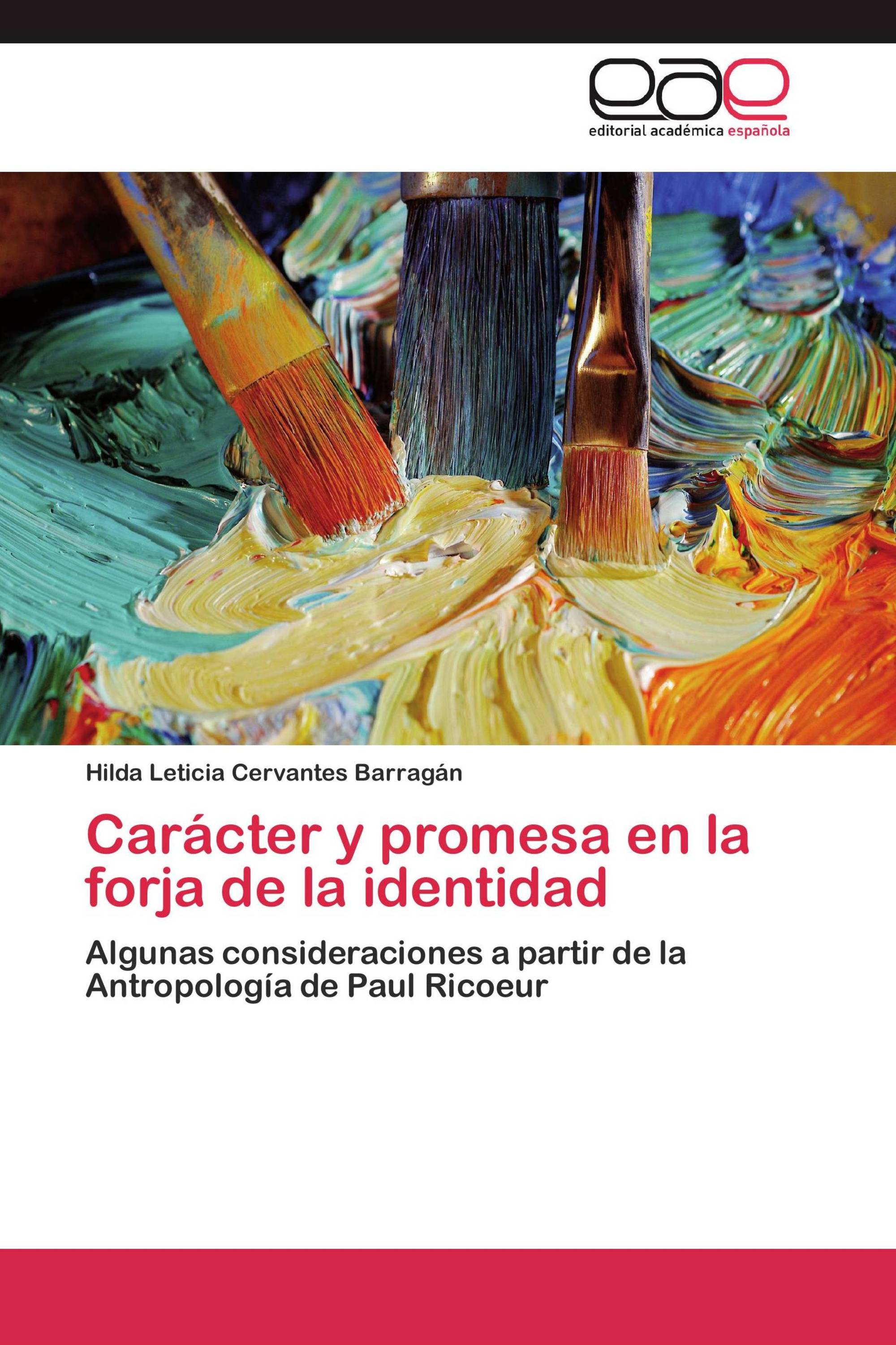 Carácter y promesa en la forja de la identidad