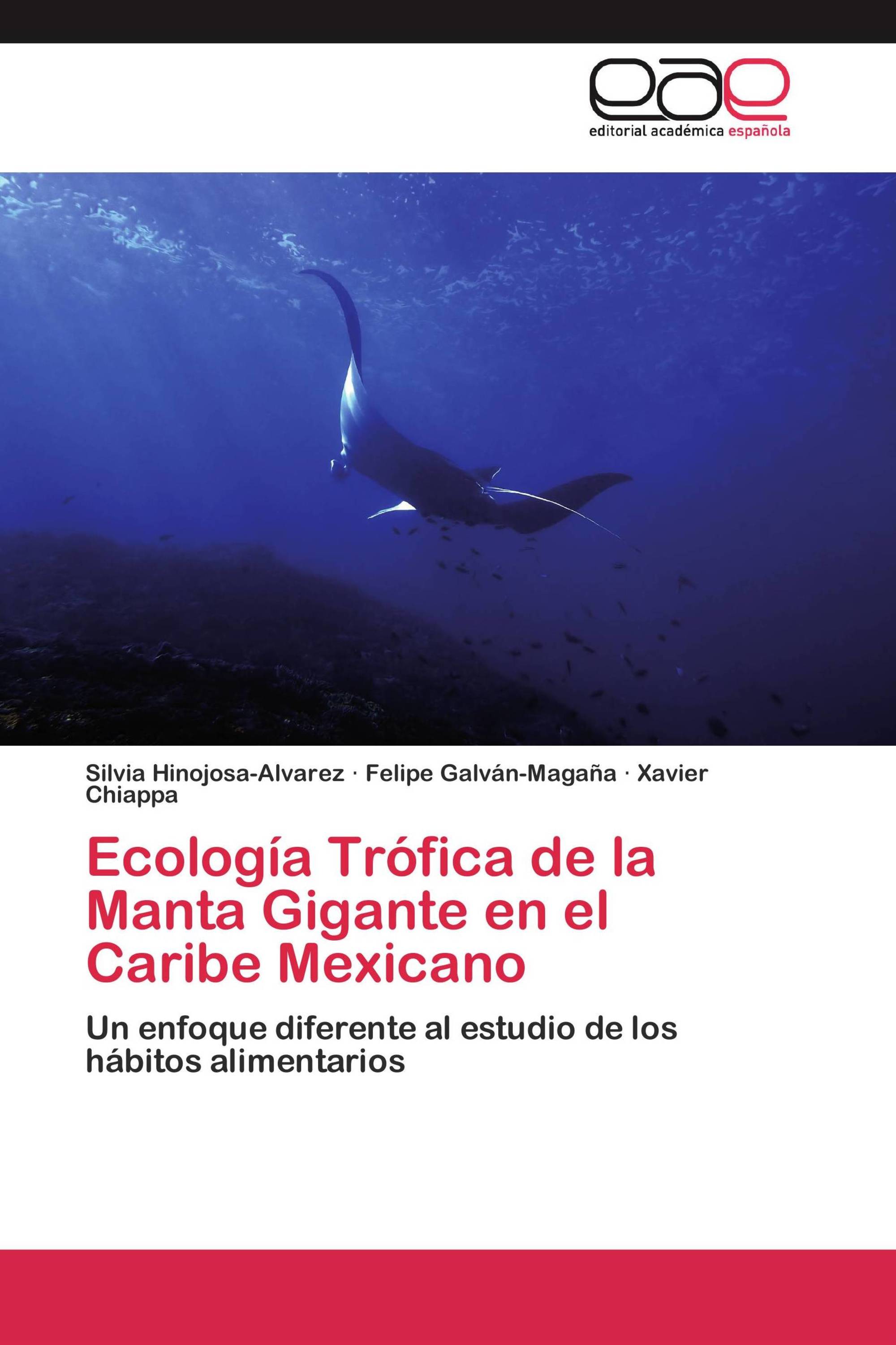 Ecología Trófica de la Manta Gigante en el Caribe Mexicano