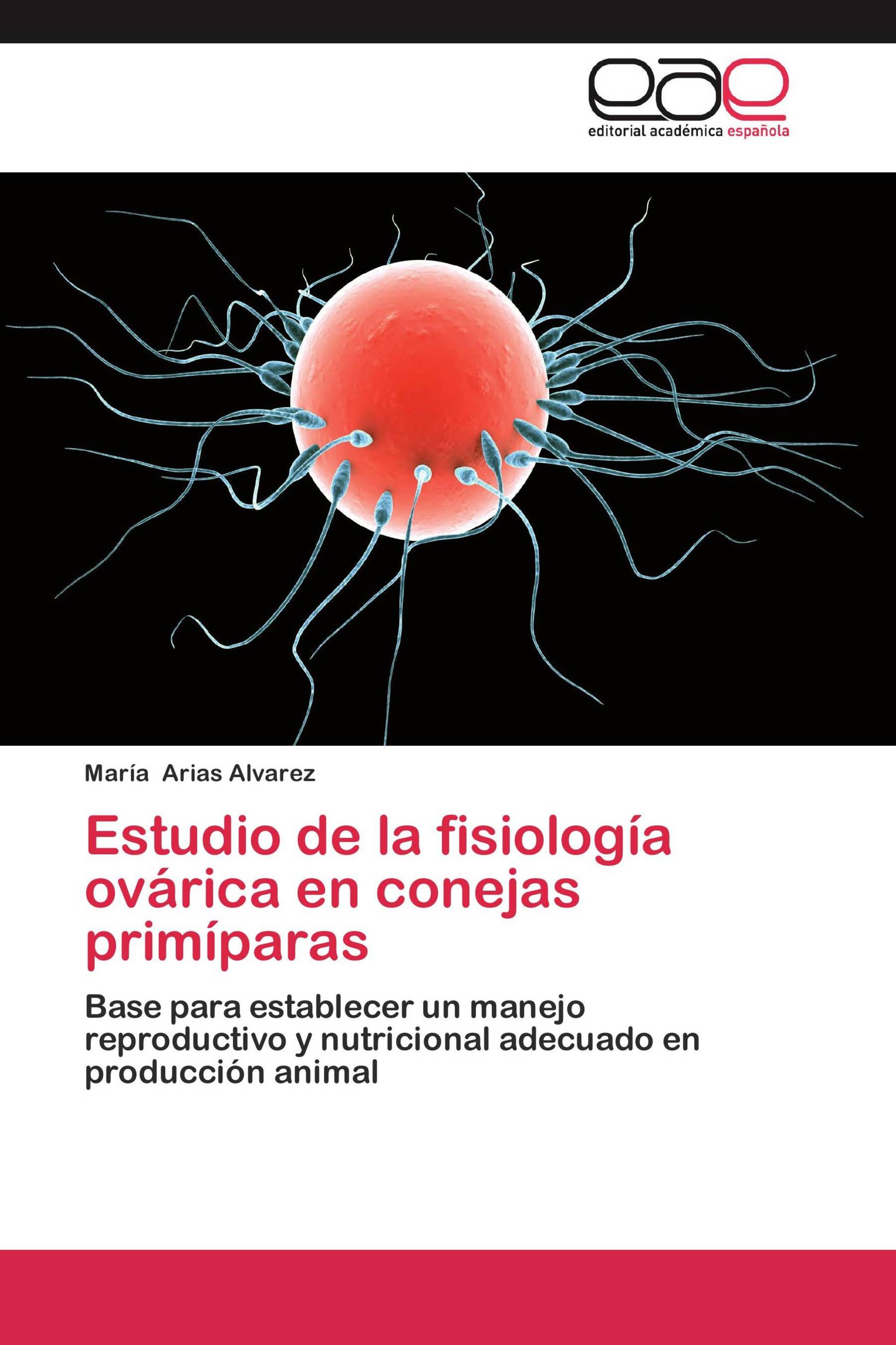 Estudio de la fisiología ovárica en conejas primíparas