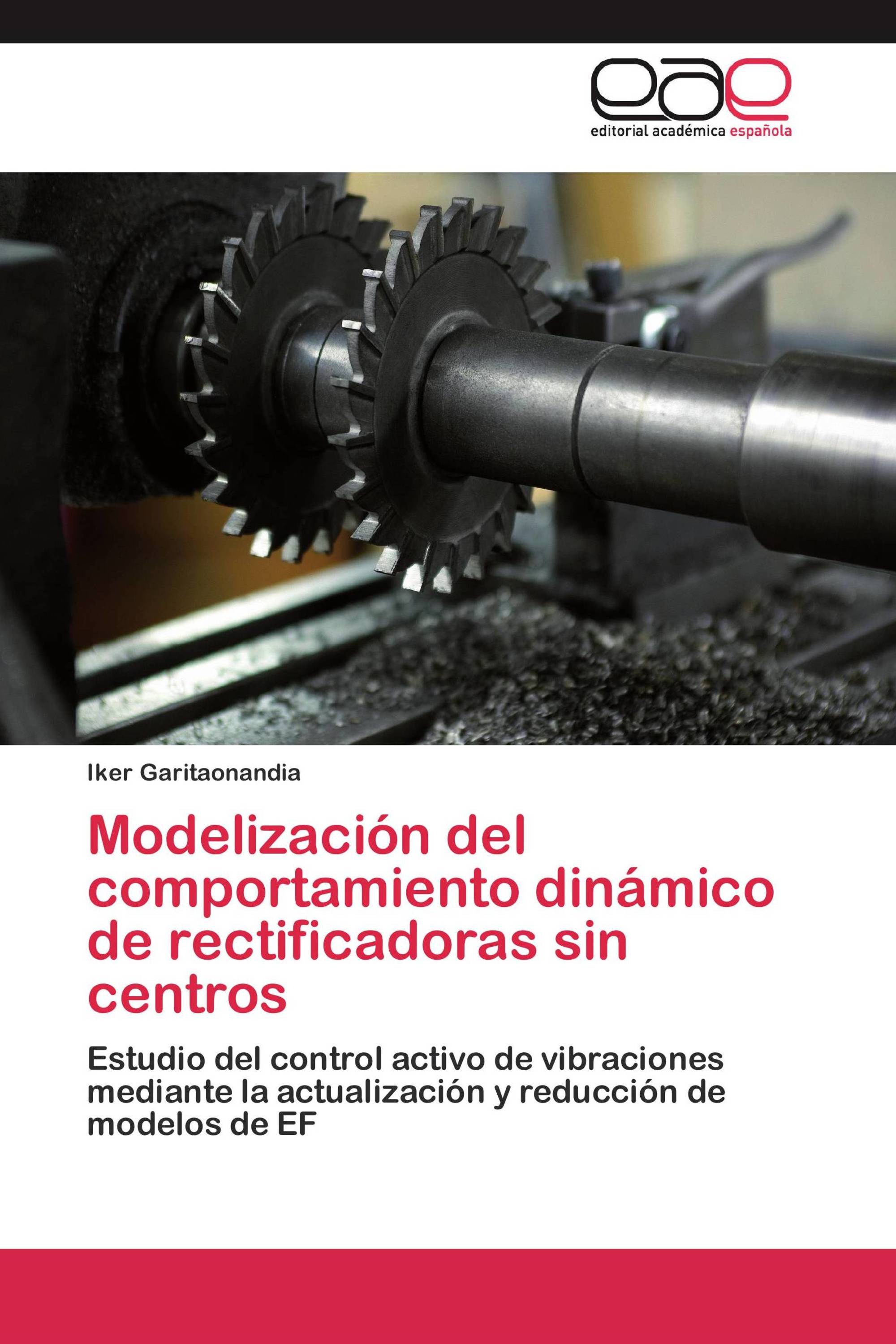 Modelización del comportamiento dinámico de rectificadoras sin centros