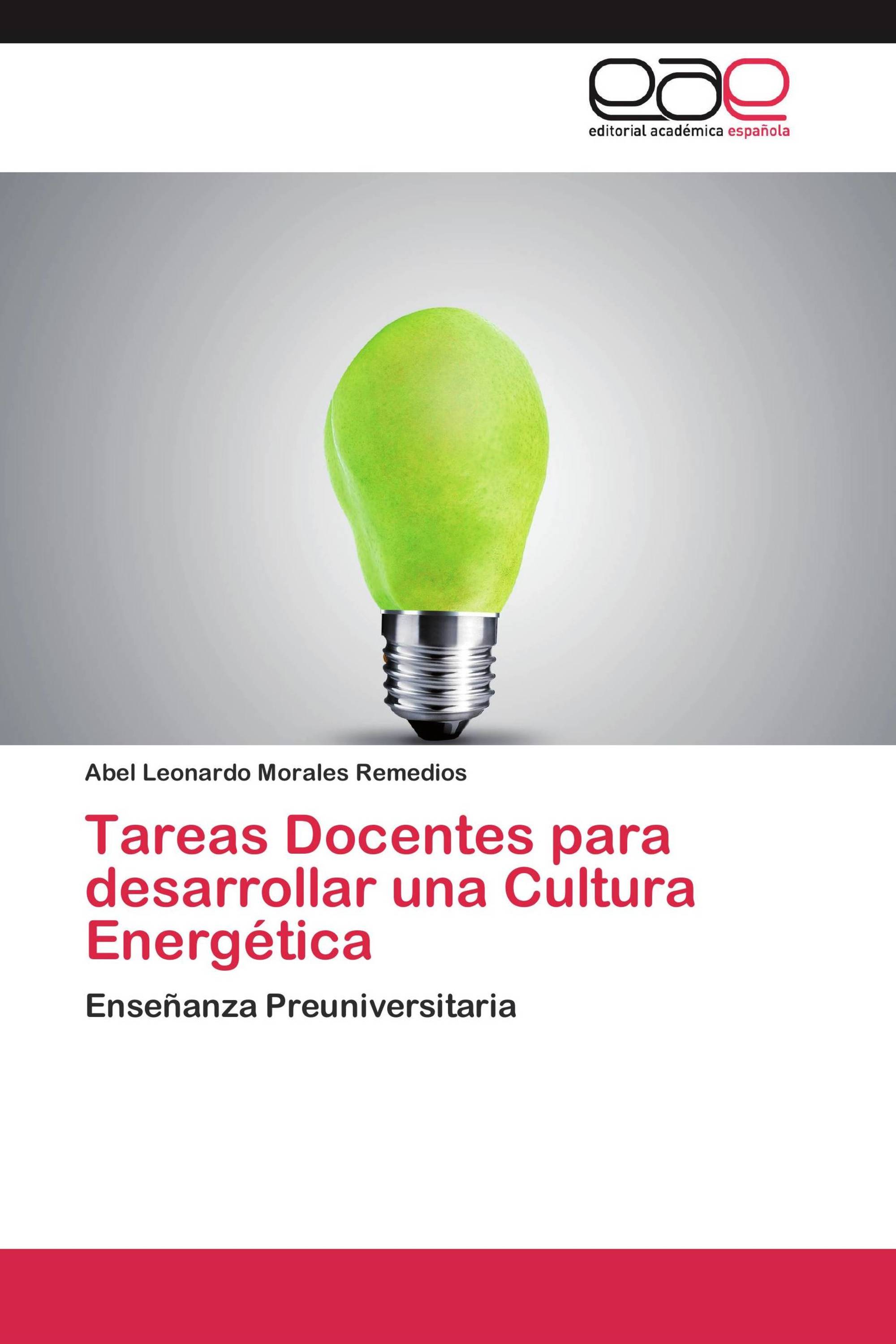 Tareas Docentes para desarrollar una Cultura Energética