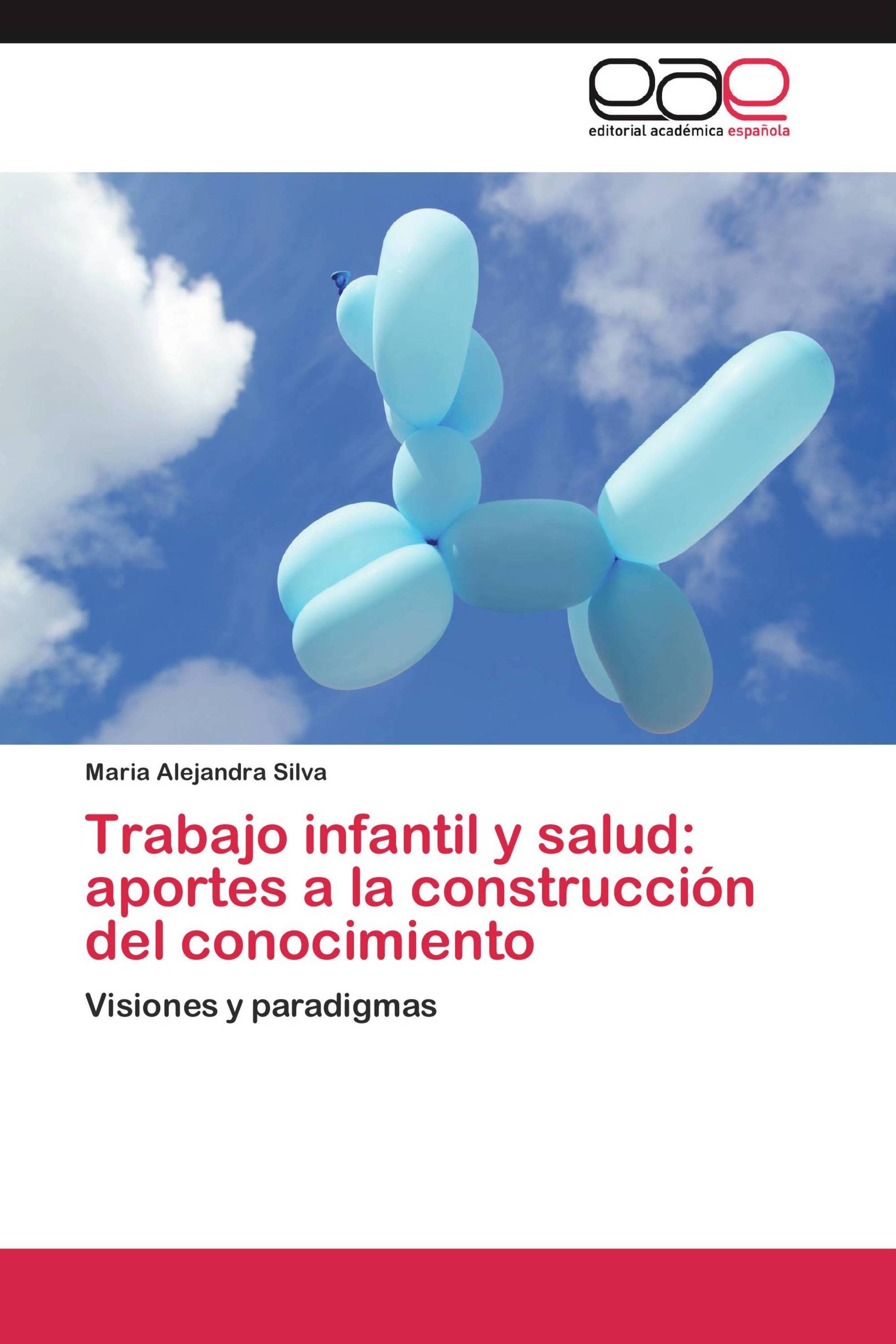 Trabajo infantil y salud: aportes a la construcción del conocimiento