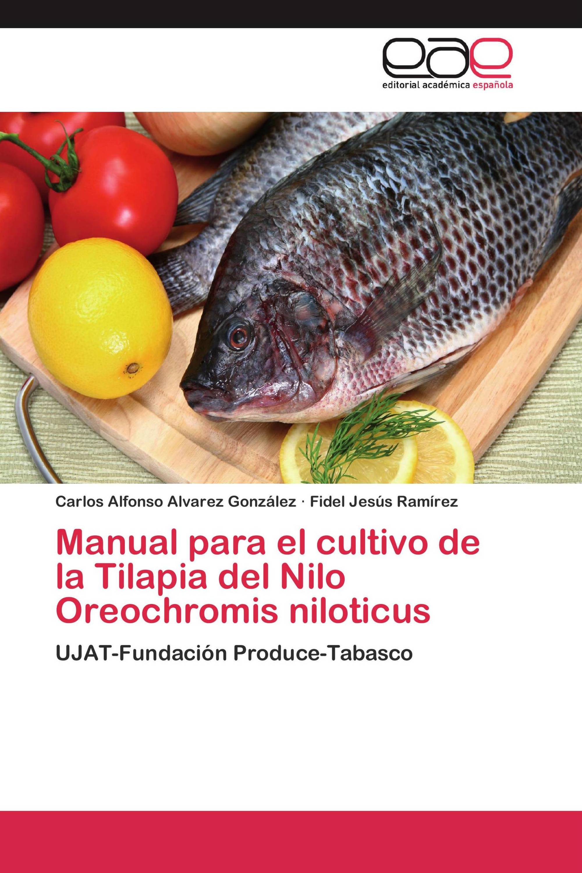 Manual para el cultivo de la Tilapia del Nilo Oreochromis niloticus