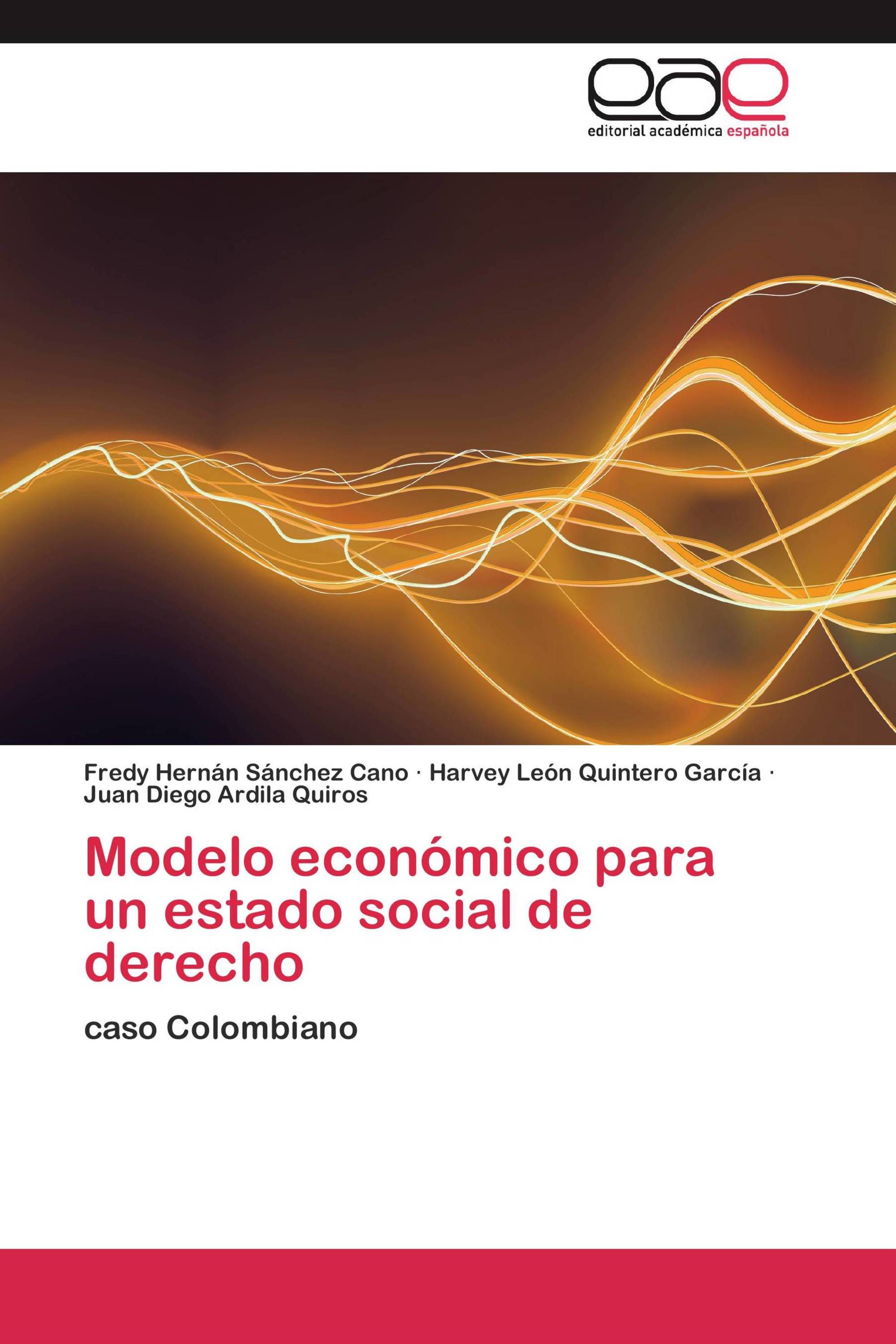 Modelo económico para un estado social de derecho