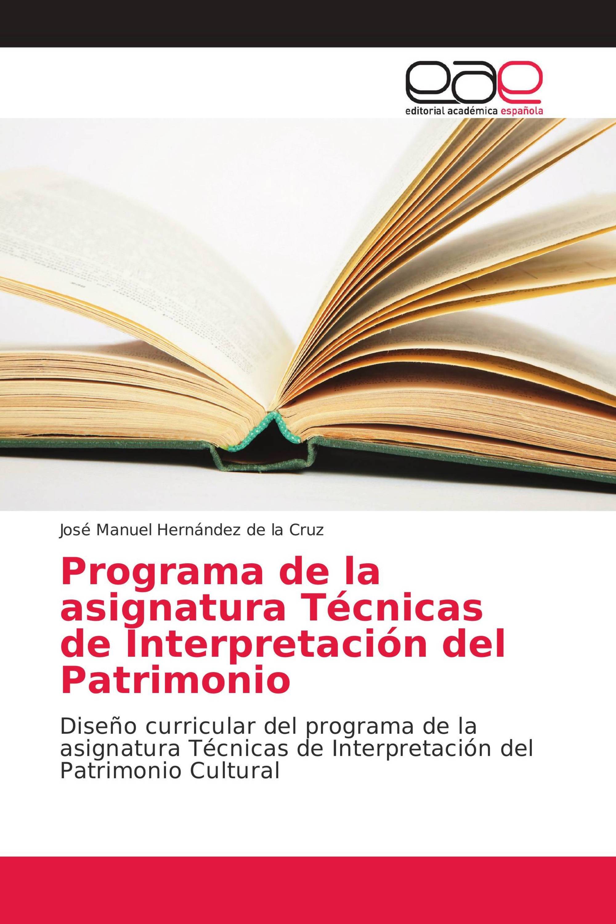 Programa de la asignatura Técnicas de Interpretación del Patrimonio