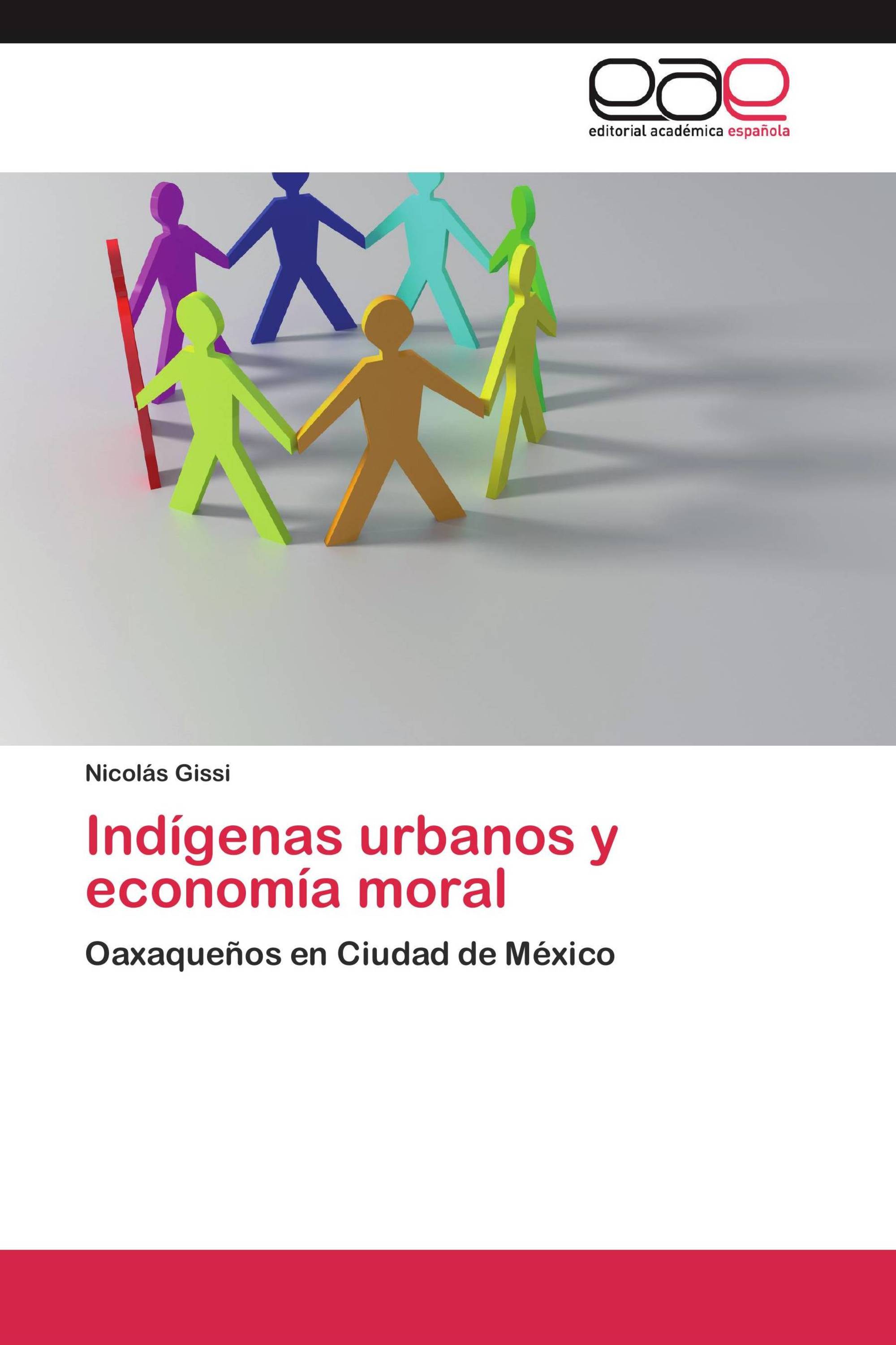 Indígenas urbanos y economía moral