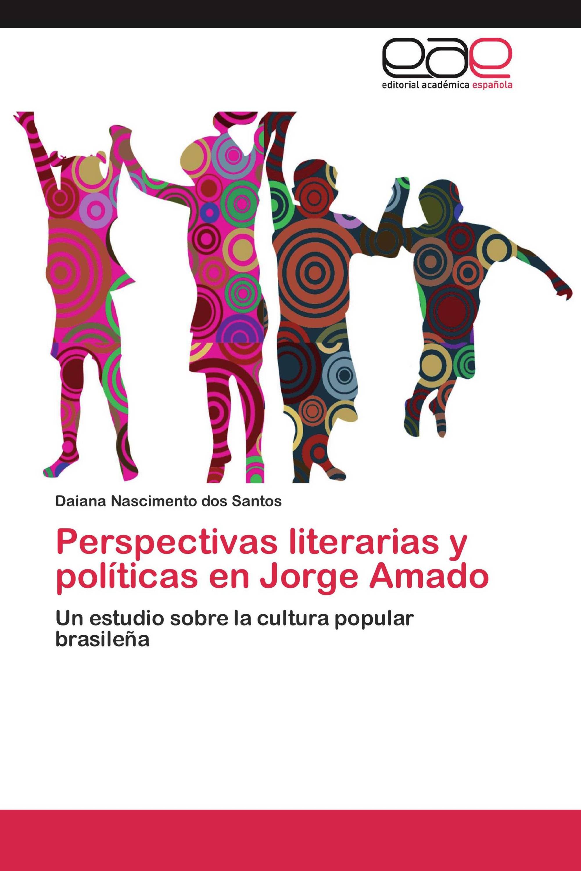 Perspectivas literarias y políticas en Jorge Amado