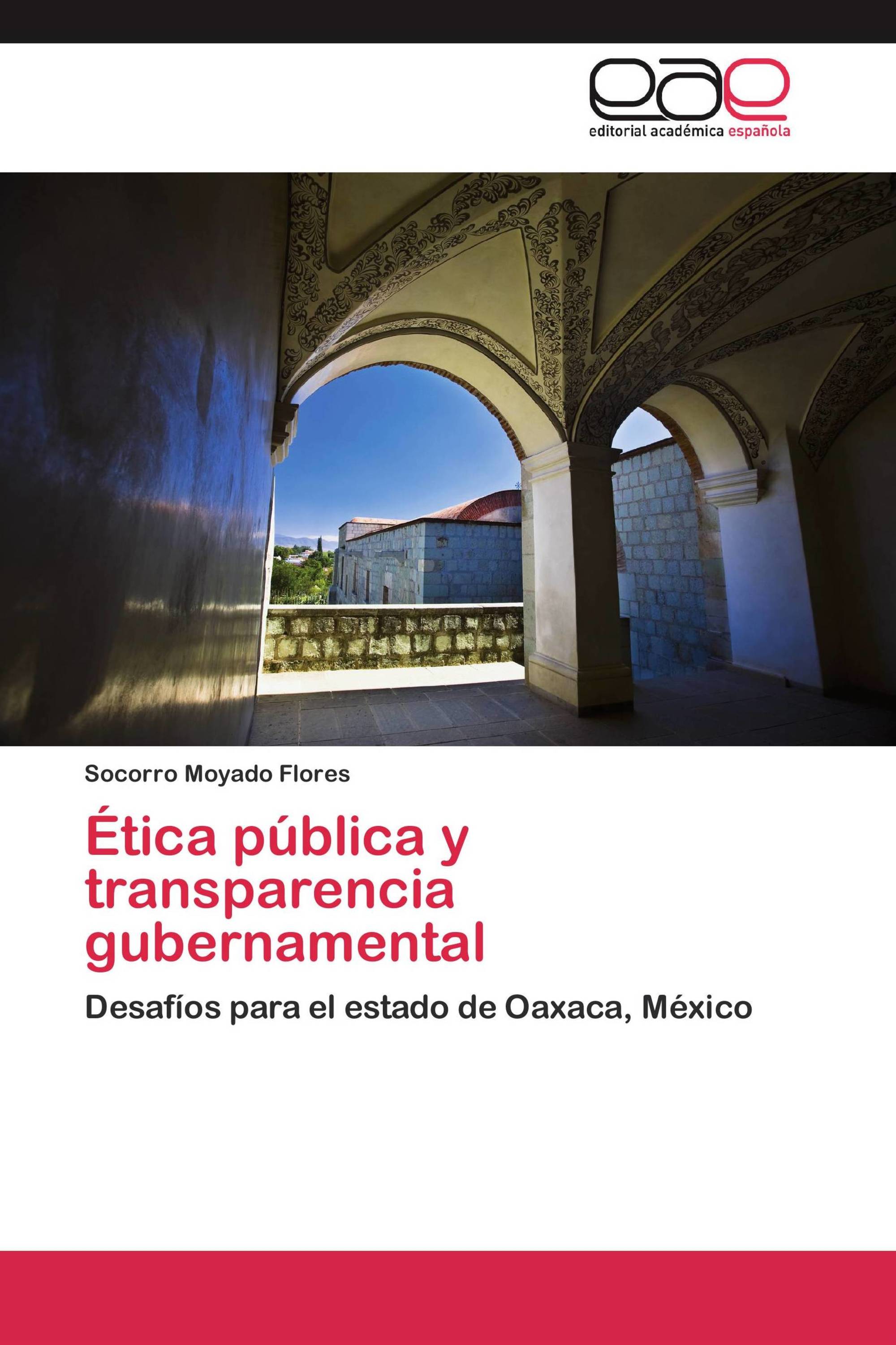 Ética pública y transparencia gubernamental