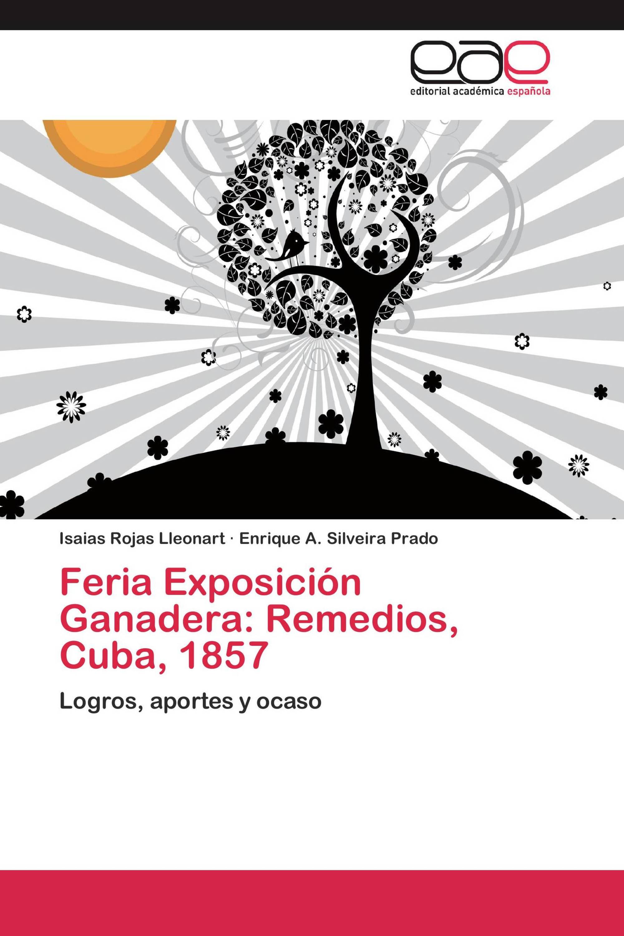 Feria Exposición Ganadera: Remedios, Cuba, 1857