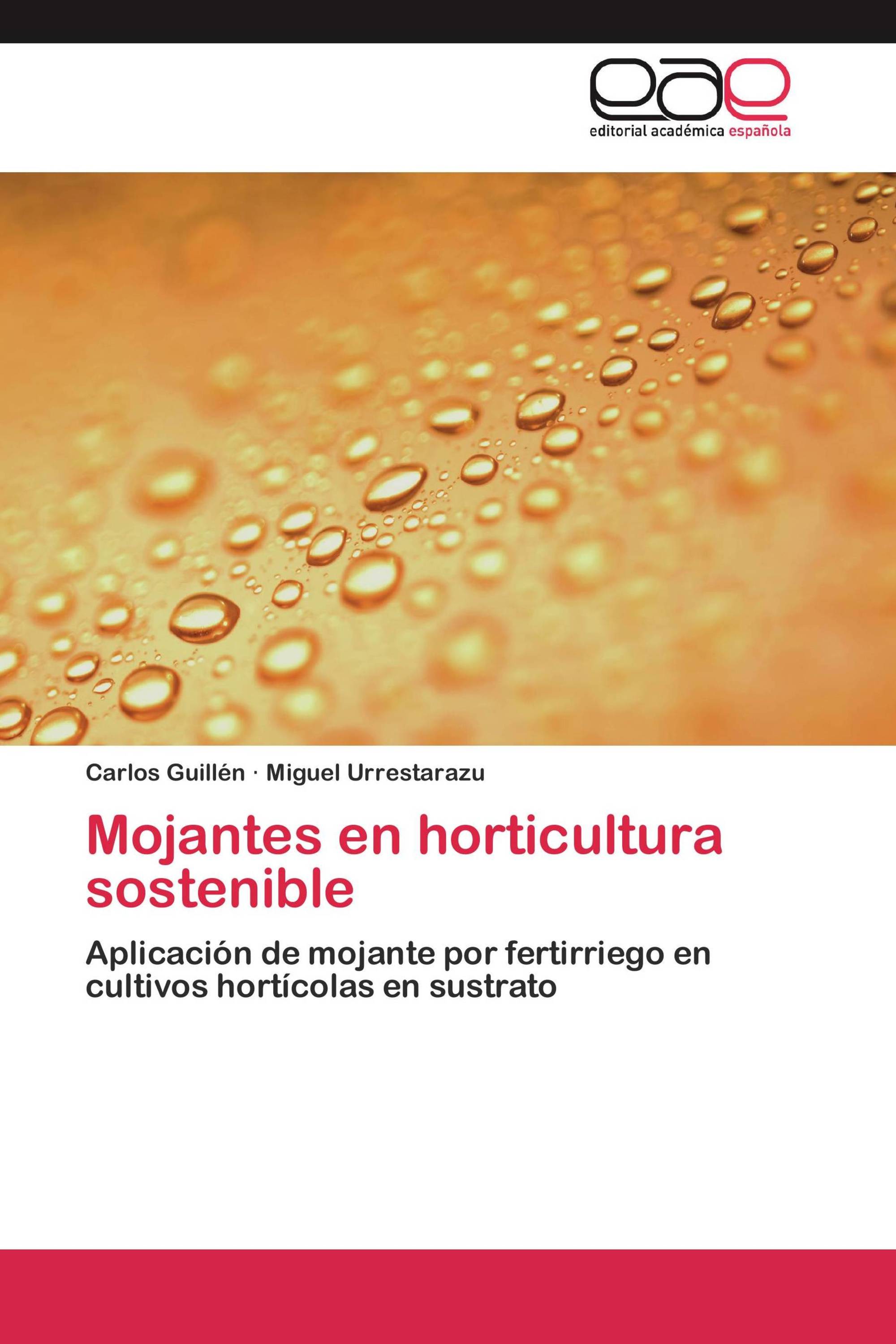 Mojantes en horticultura sostenible