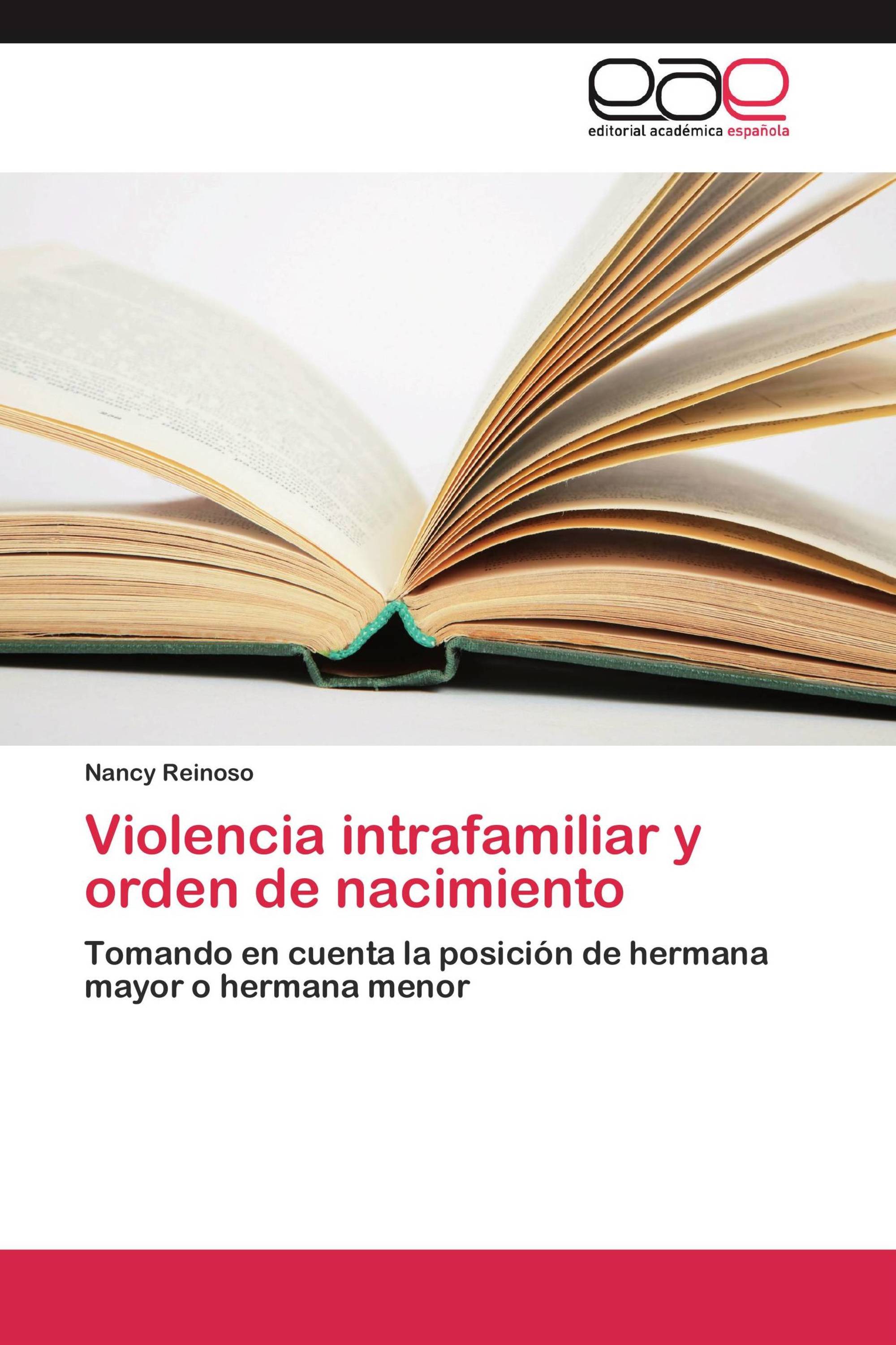 Violencia intrafamiliar y orden de nacimiento