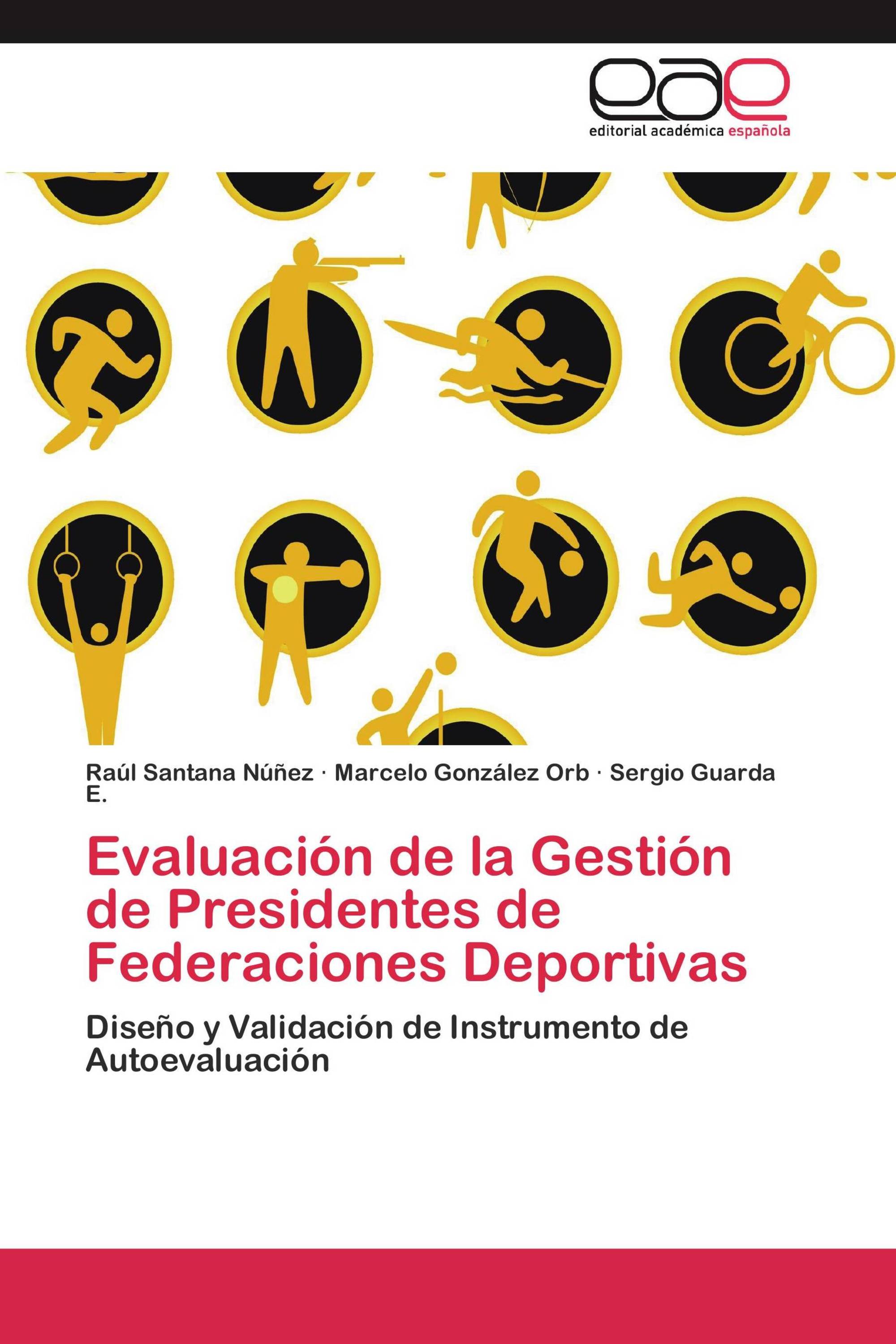 Evaluación de la Gestión de Presidentes de Federaciones Deportivas