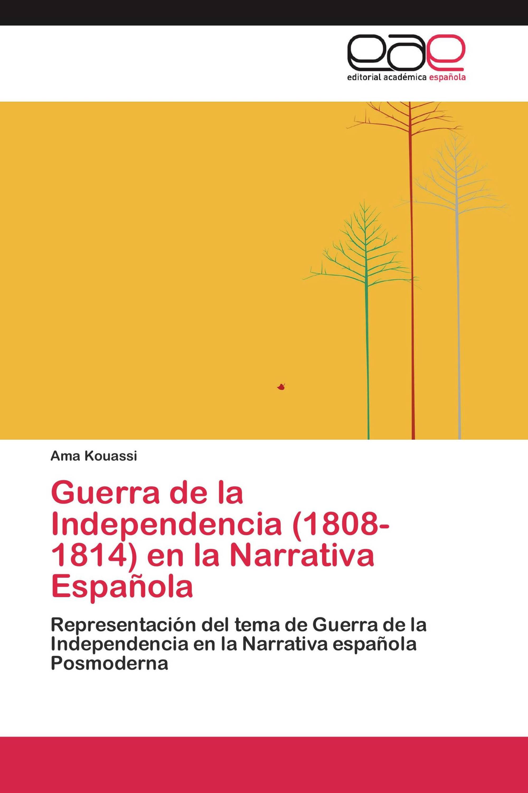 Guerra de la Independencia (1808-1814) en la Narrativa Española