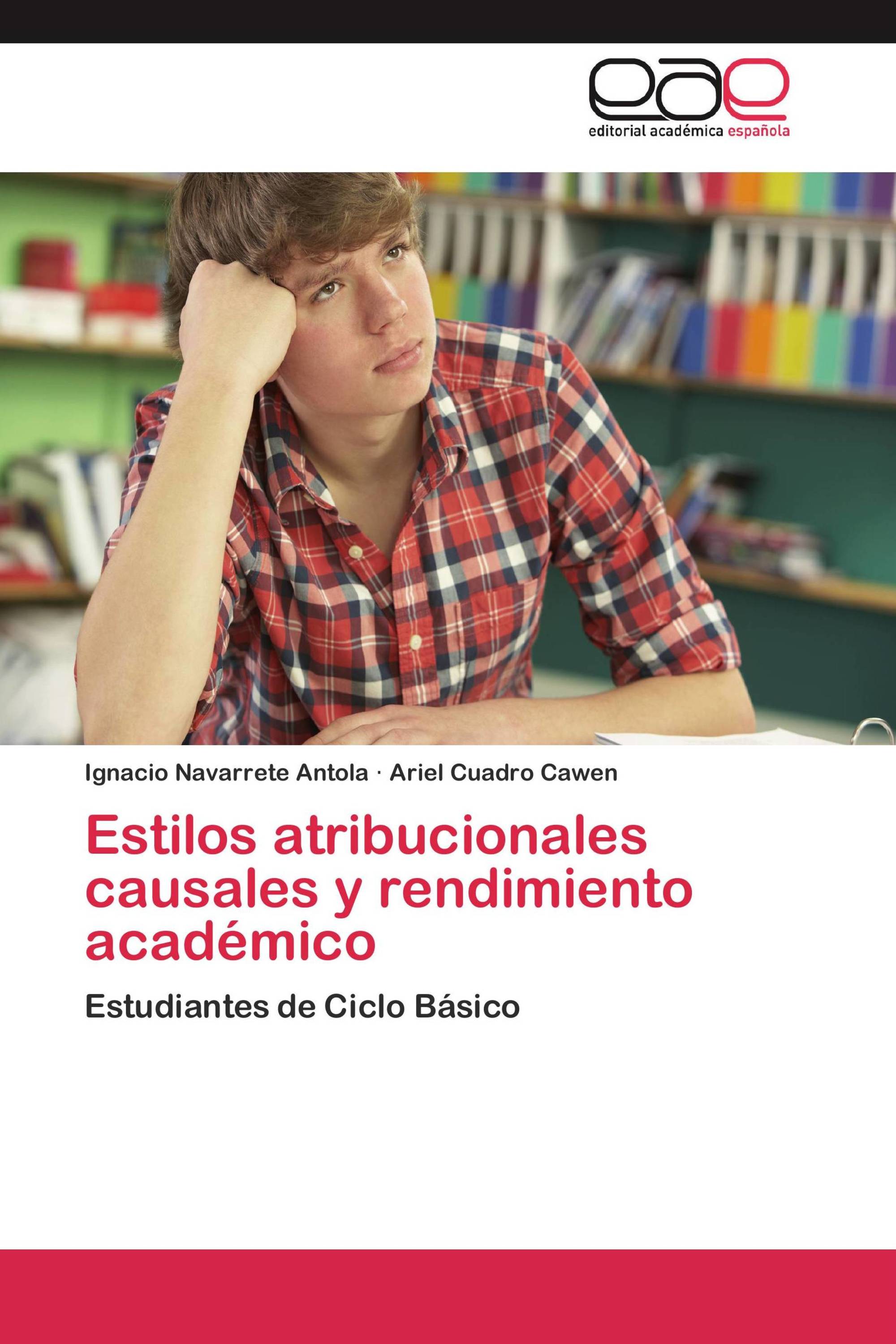 Estilos atribucionales causales y rendimiento académico