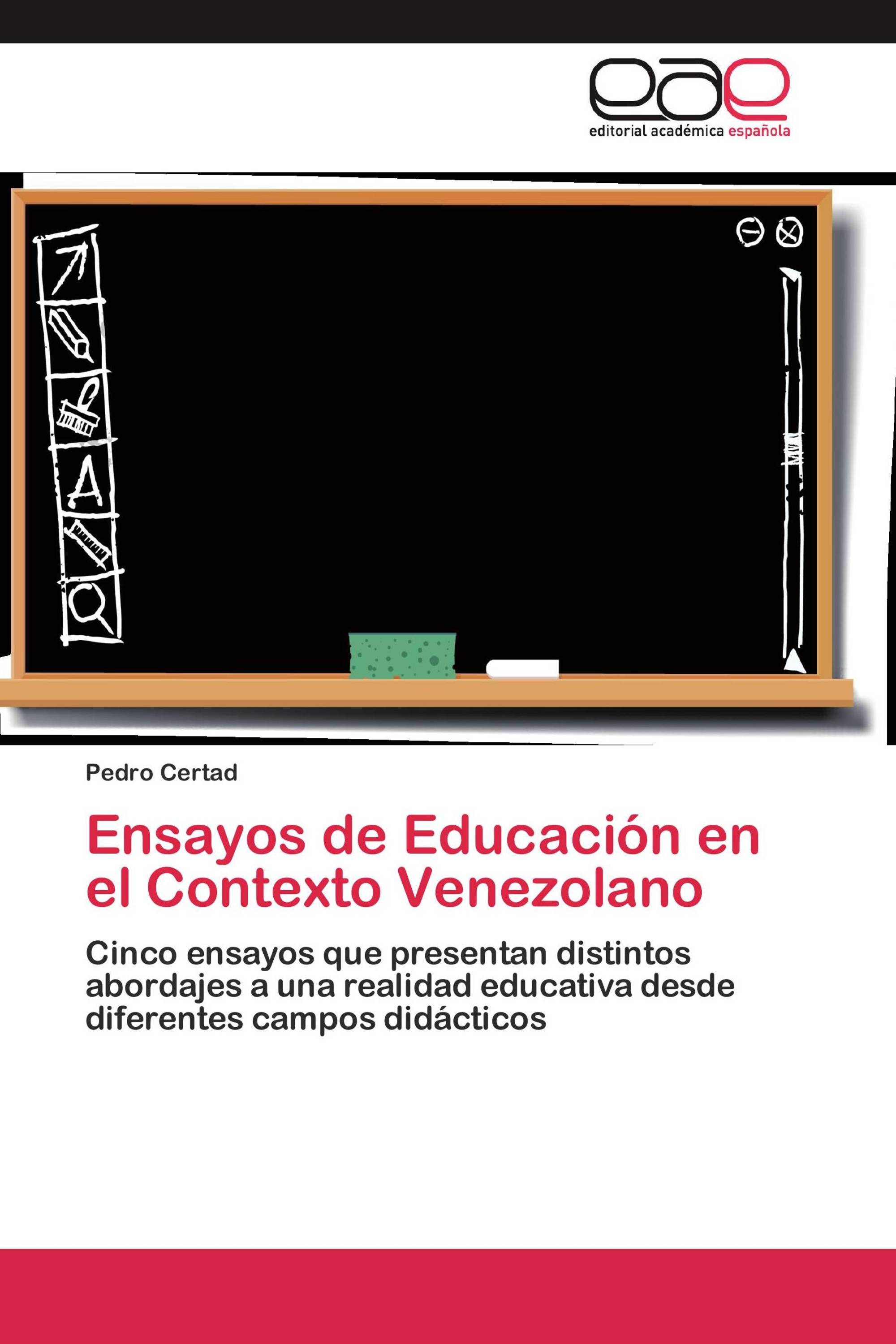 Ensayos de Educación en el Contexto Venezolano
