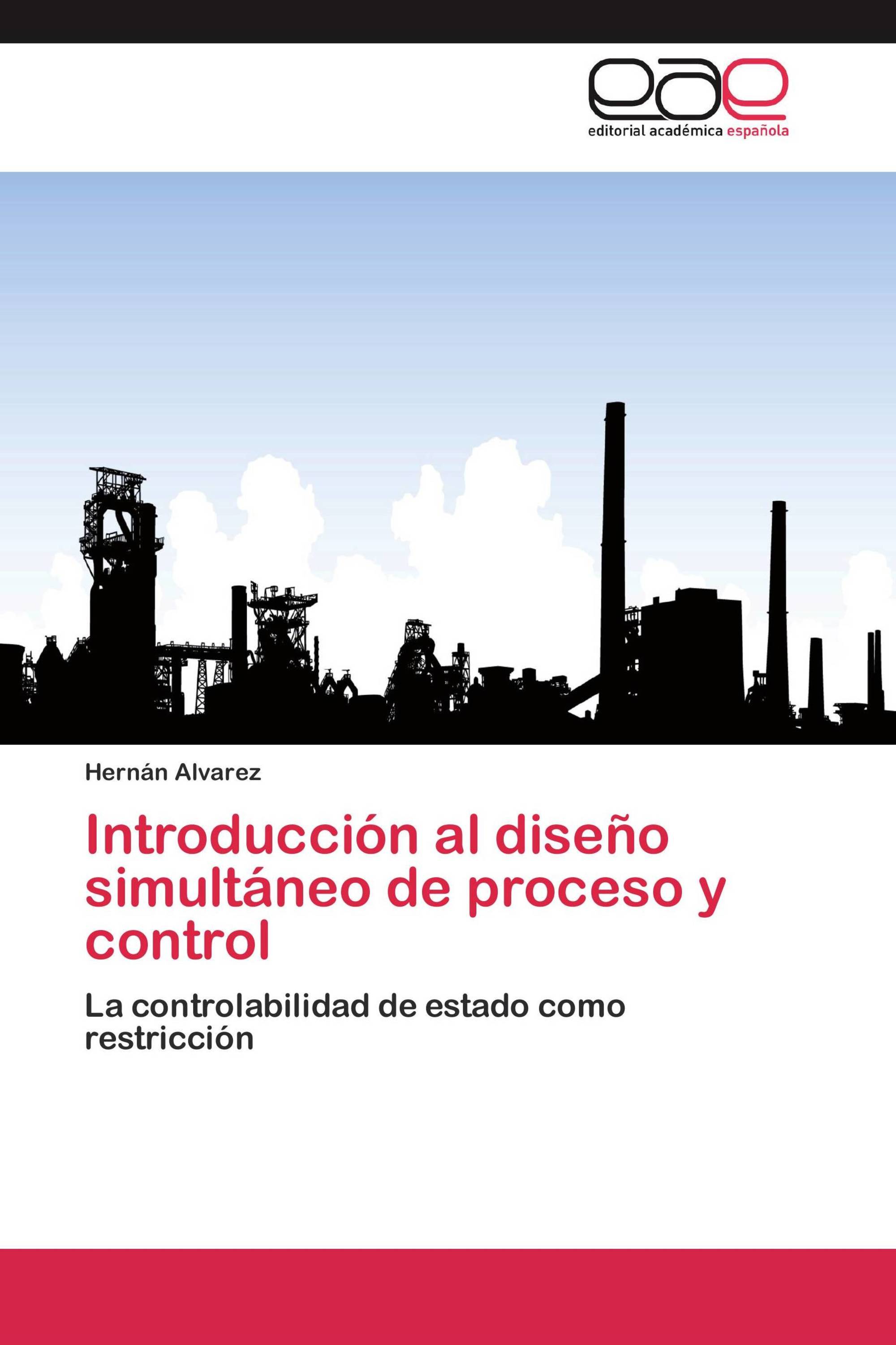 Introducción al diseño simultáneo de proceso y control