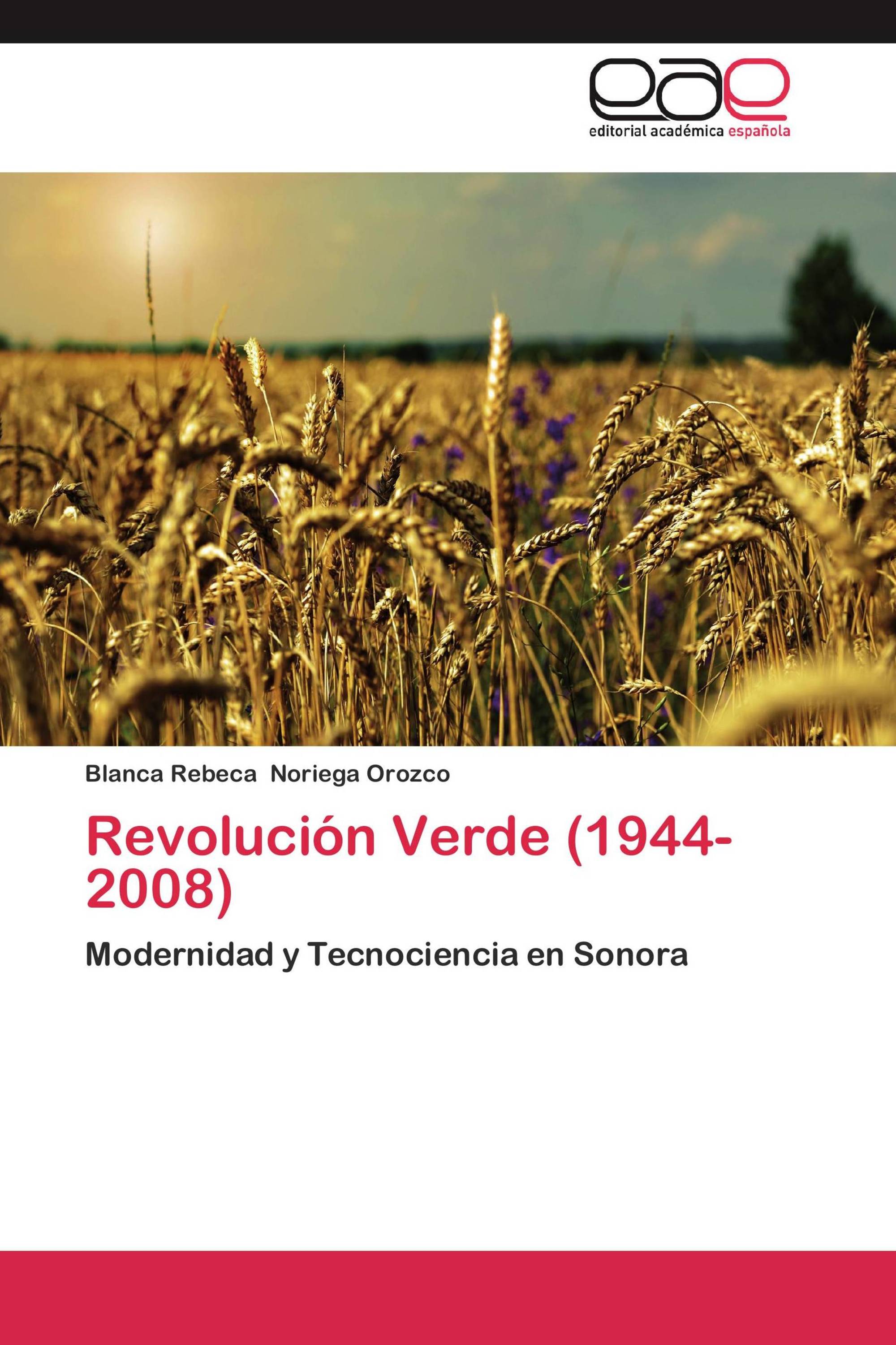 Revolución Verde (1944-2008)