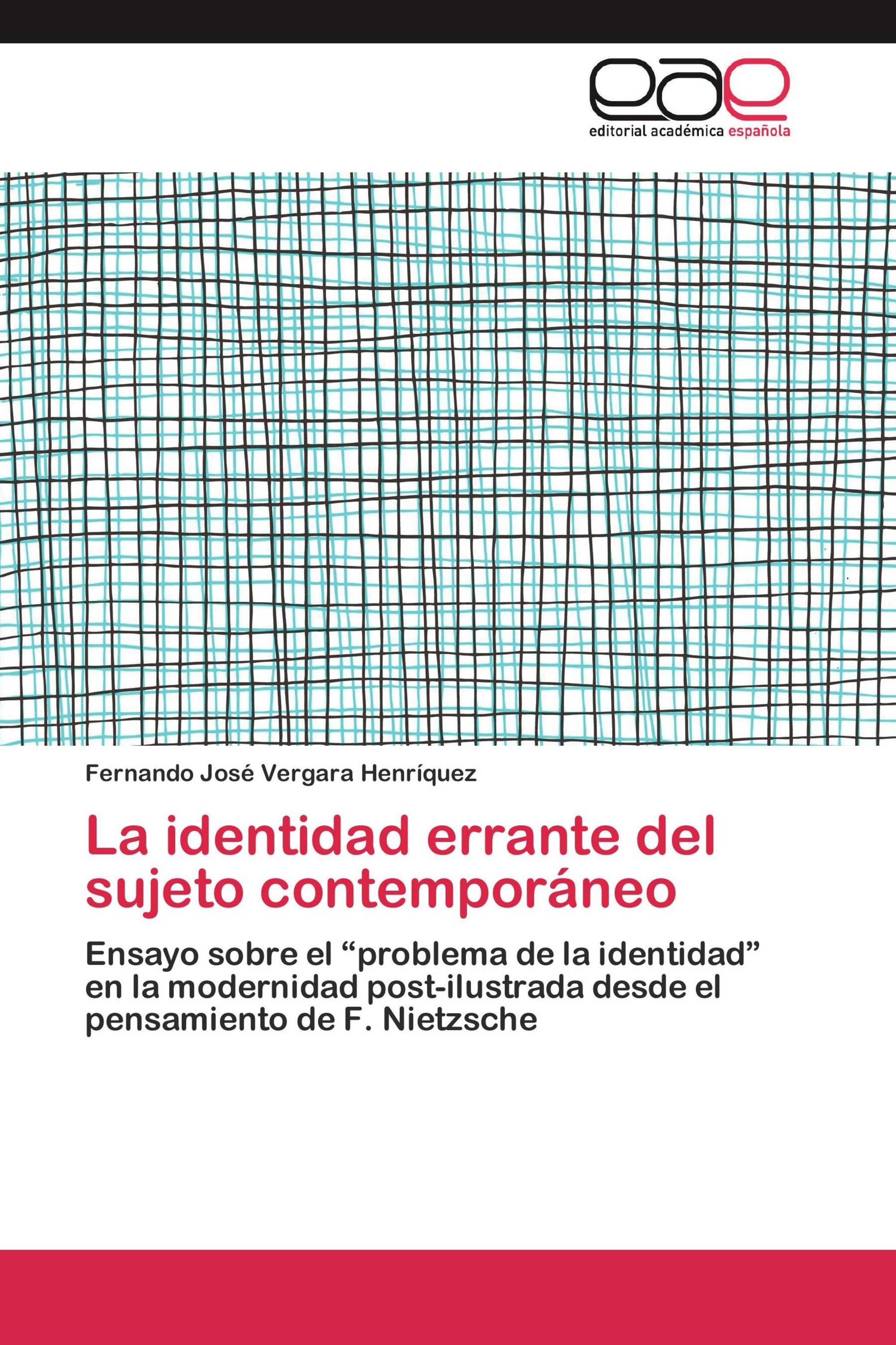 La identidad errante del sujeto contemporáneo