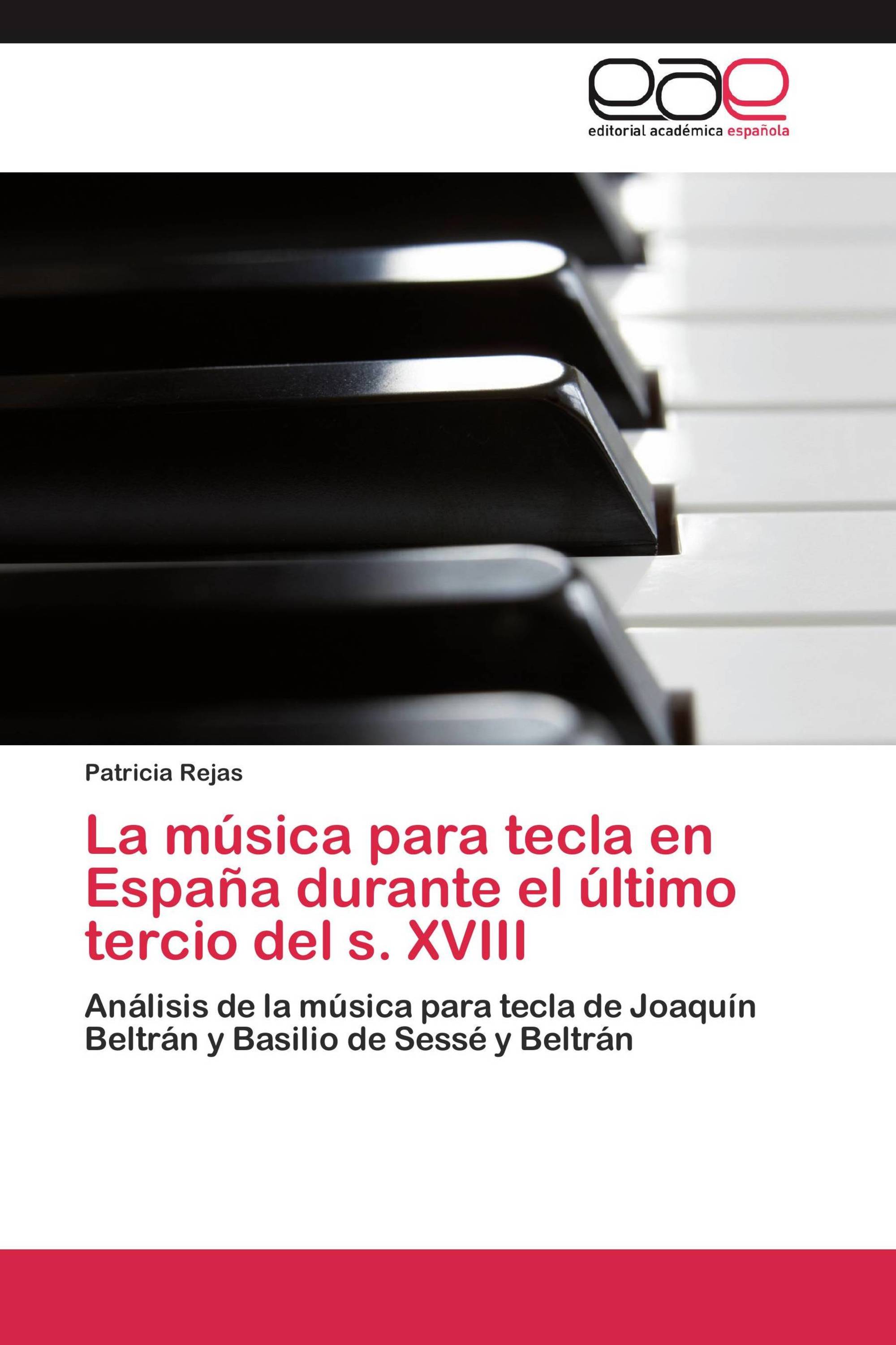 La música para tecla en España durante el último tercio del s. XVIII