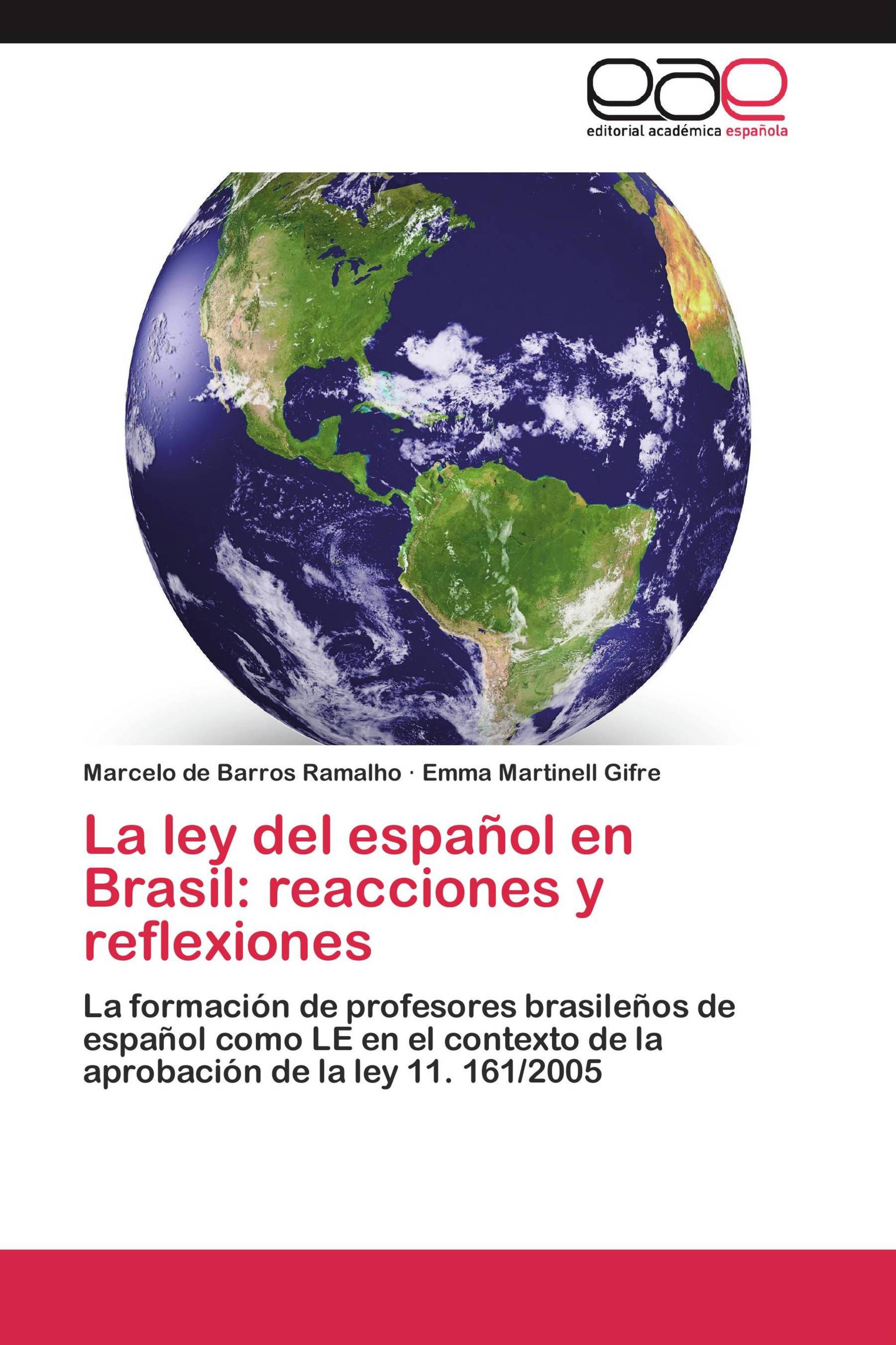La ley del español en Brasil: reacciones y reflexiones