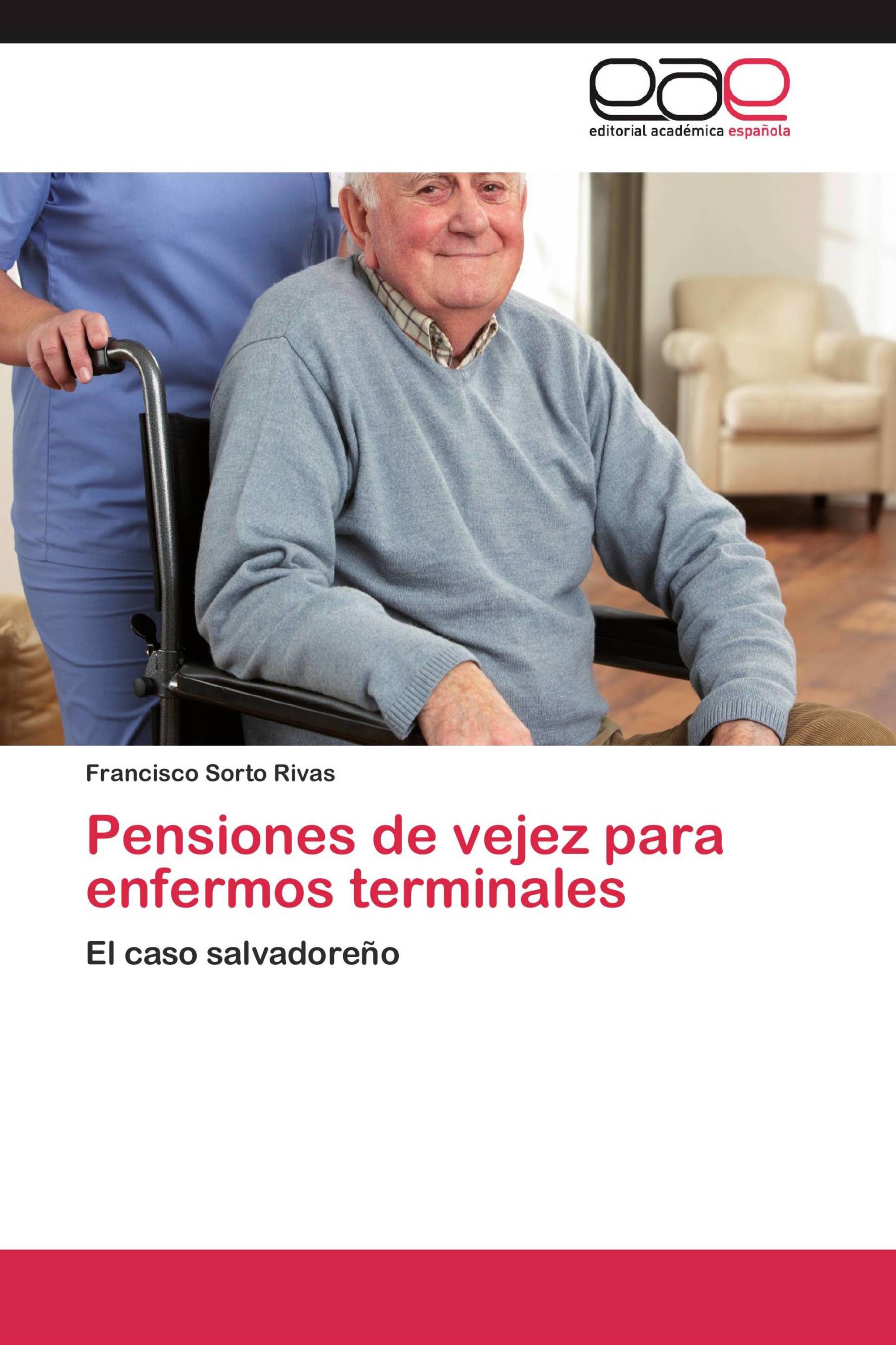 Pensiones de vejez para enfermos terminales