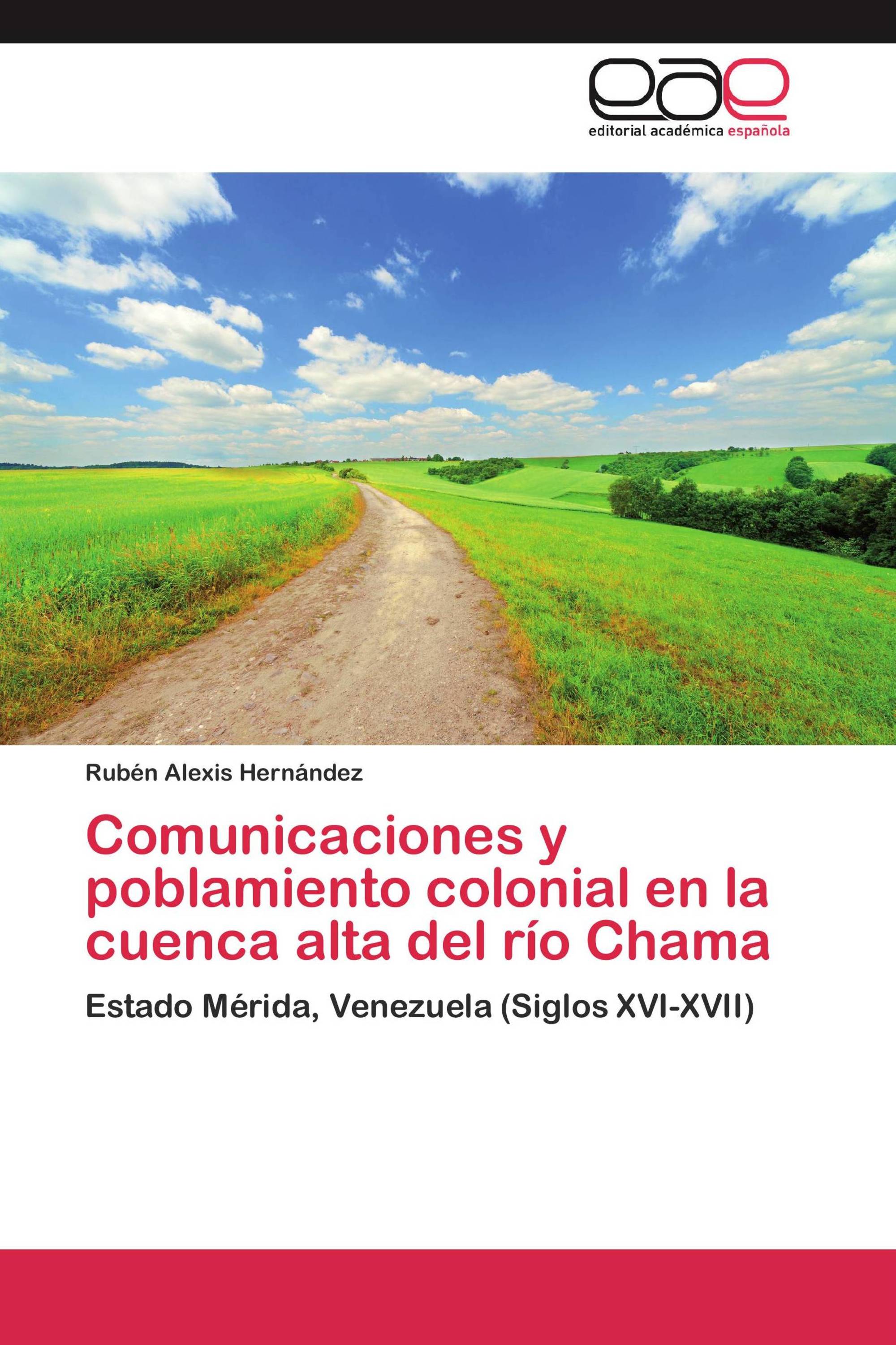 Comunicaciones y poblamiento colonial en la cuenca alta del río Chama