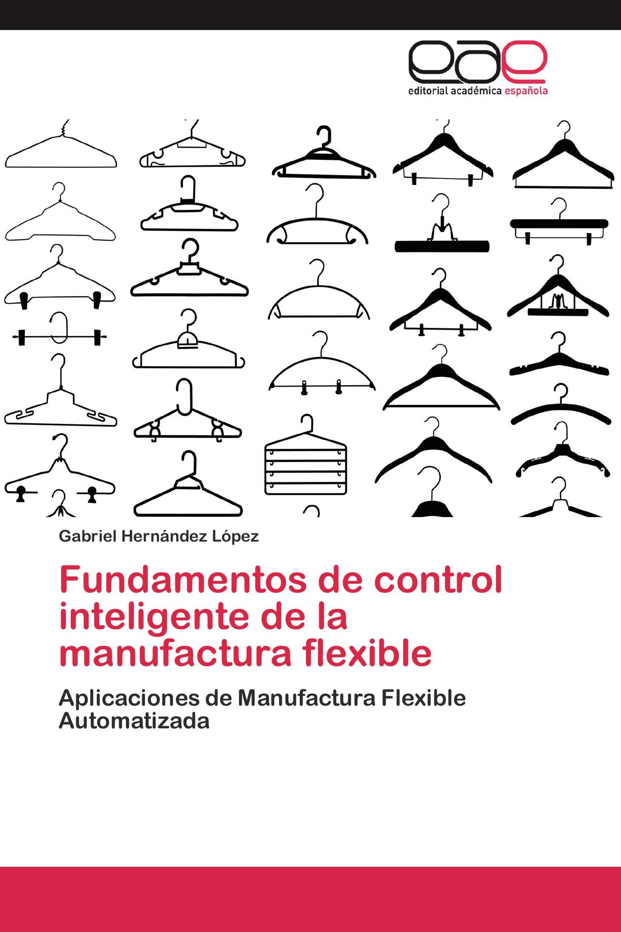 Fundamentos de control inteligente de la manufactura flexible