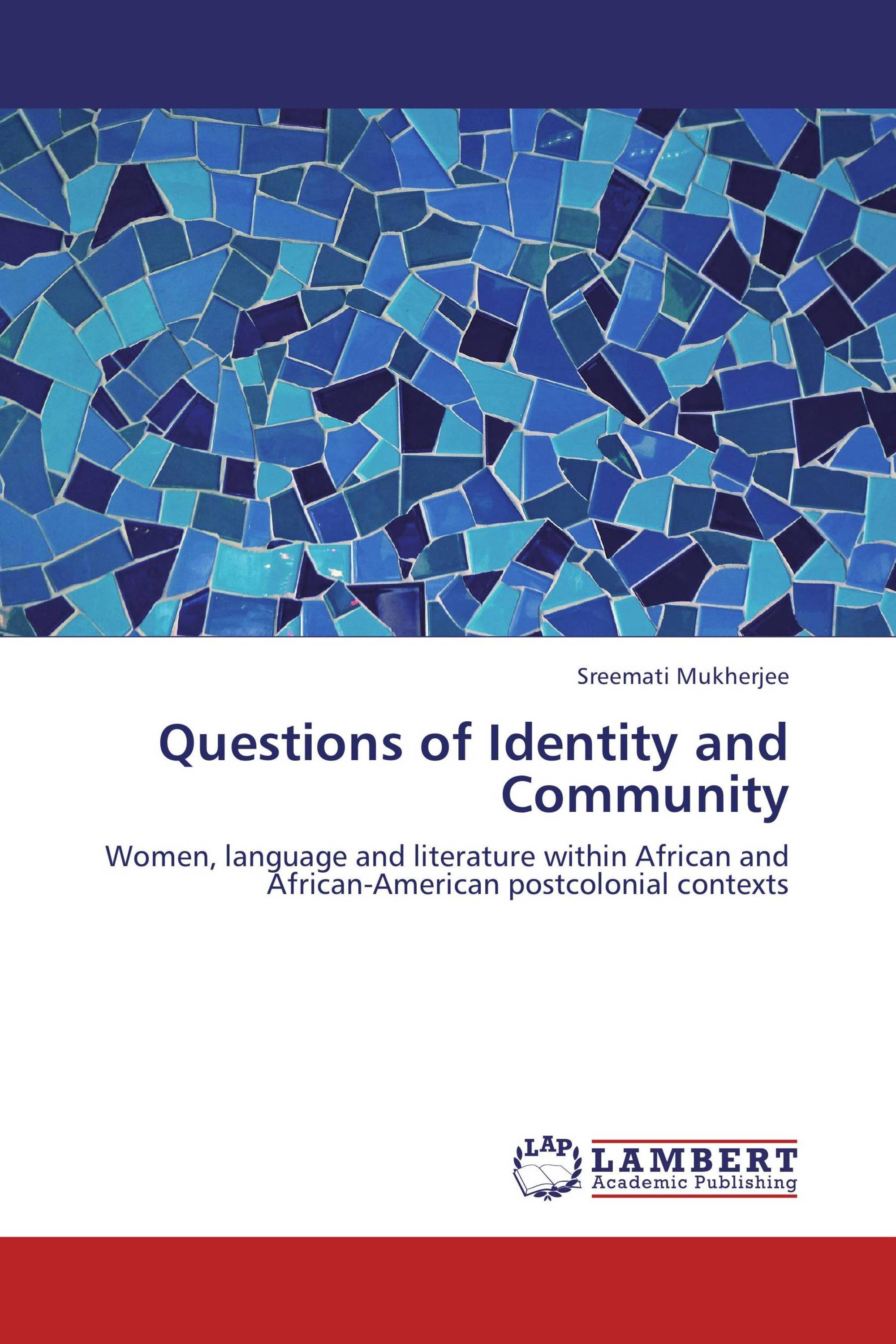 Questions of Identity and Community